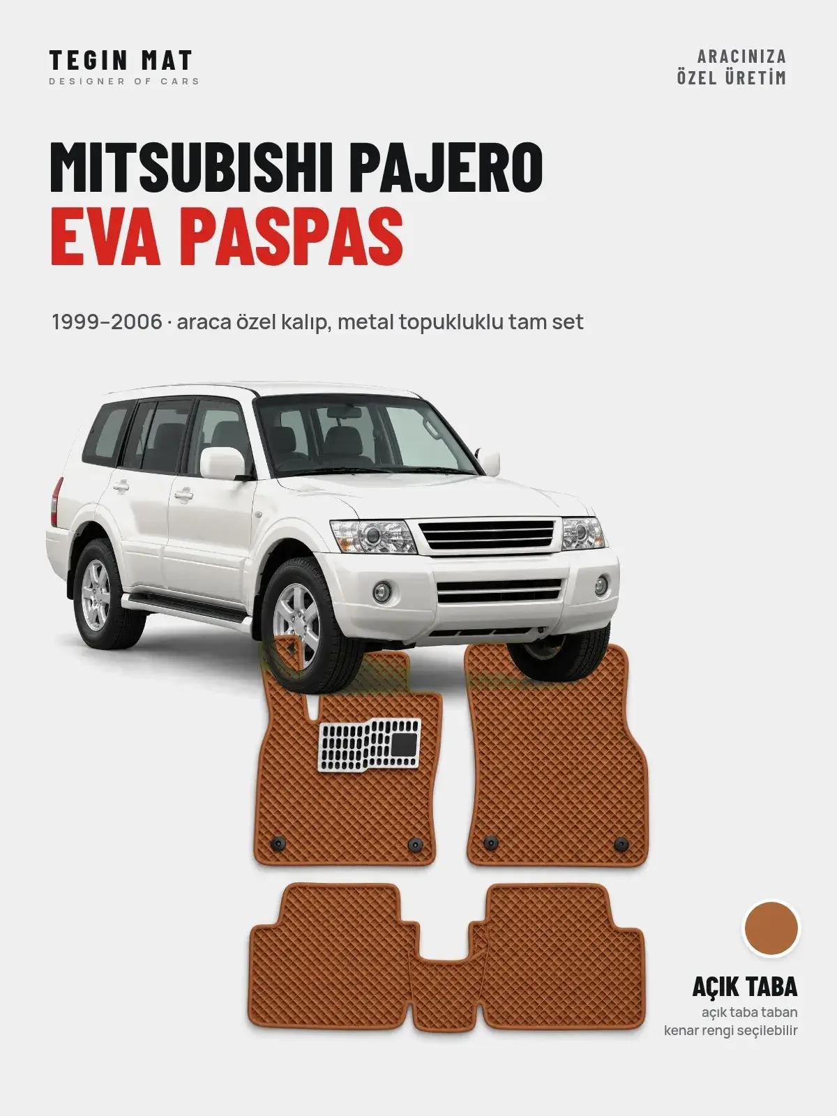Mitsubishi Pajero EVA Oto Paspas Tam Set (1999–2006) Açık Taba – Araca Özel Kalıp (1)