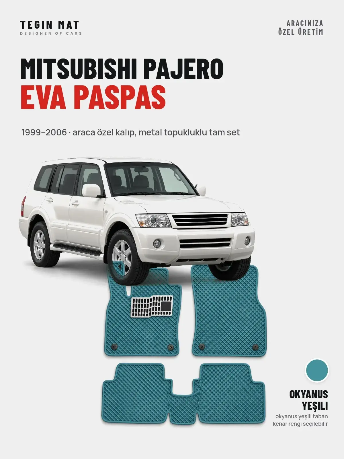 Mitsubishi Pajero EVA Oto Paspas Tam Set (1999–2006) Okyanus Yeşili – Araca Özel Kalıp (1)