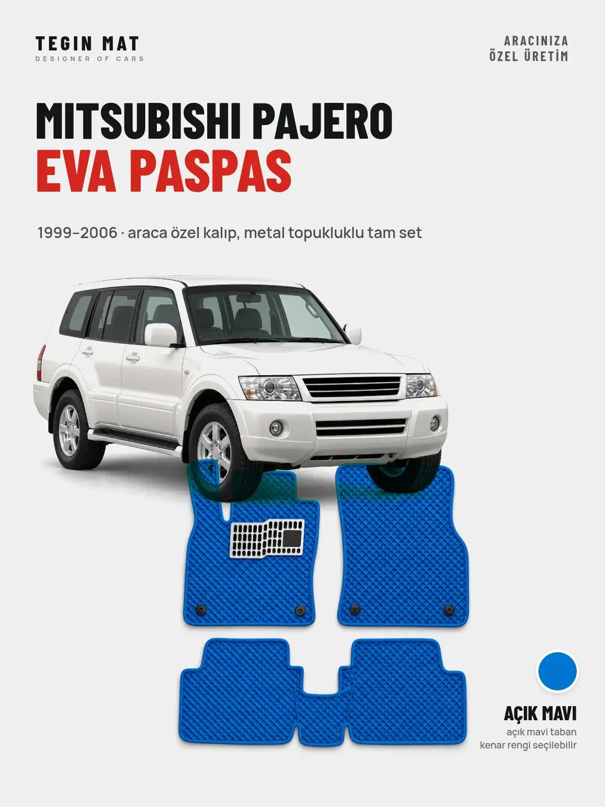 Mitsubishi Pajero EVA Oto Paspas Tam Set (1999–2006) Açık Mavi – Araca Özel Kalıp (1)