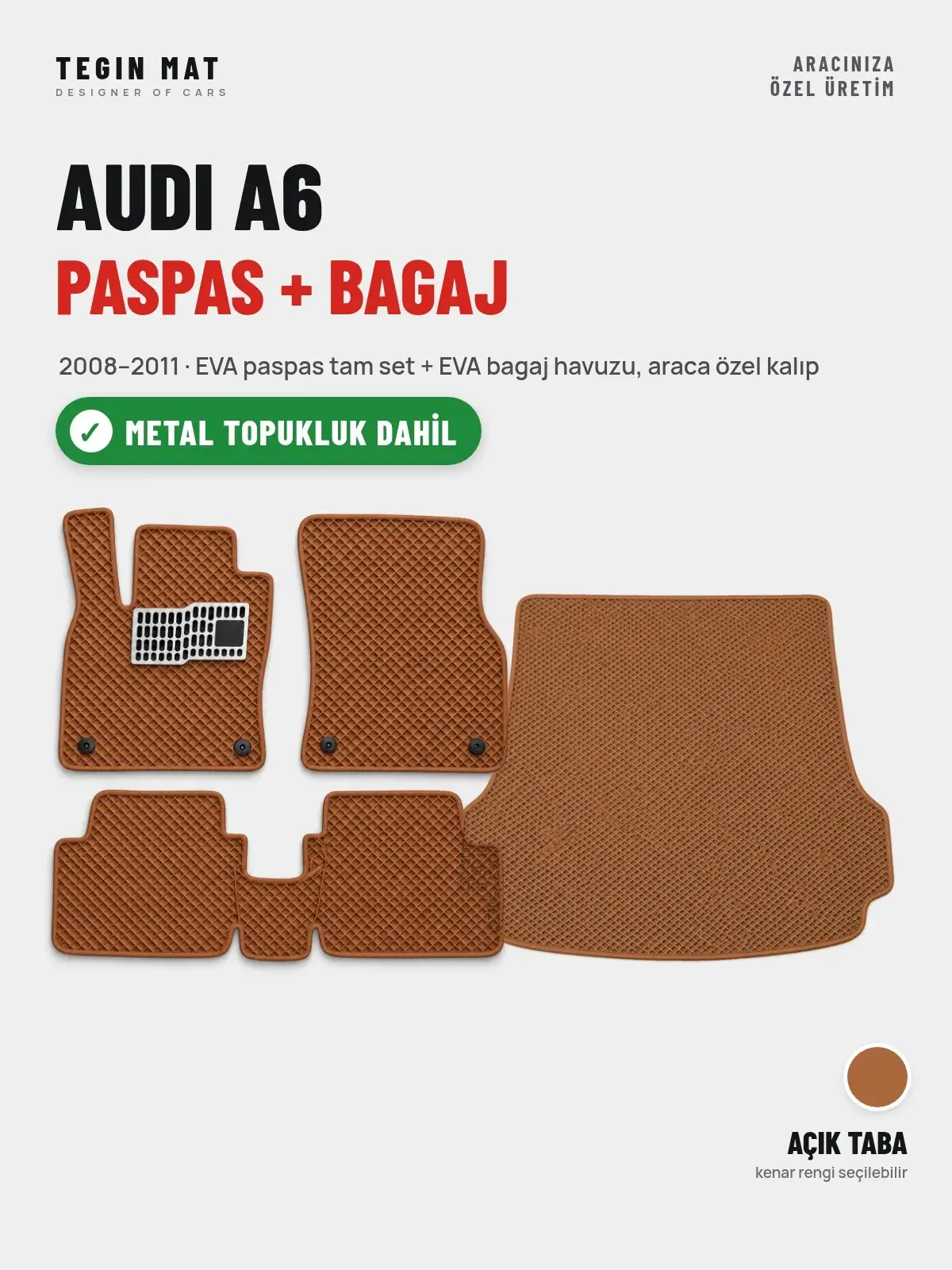Audi A6 EVA Paspas + Bagaj Havuzu Seti (2008–2011) Açık Taba – Metal Topukluk Dahil (1)