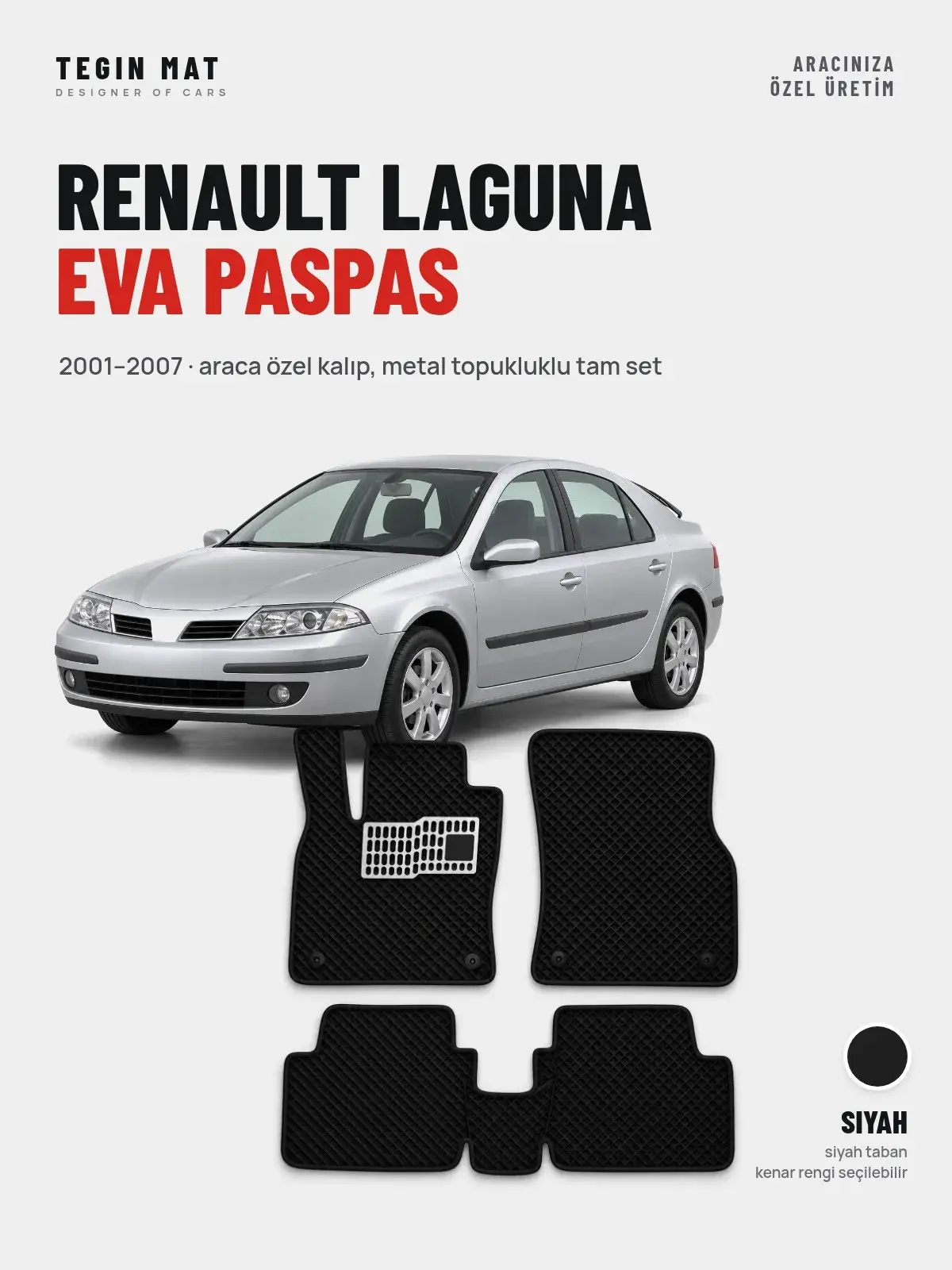Renault Laguna EVA Oto Paspas Tam Set (2001–2007) Siyah – Araca Özel Kalıp (1)