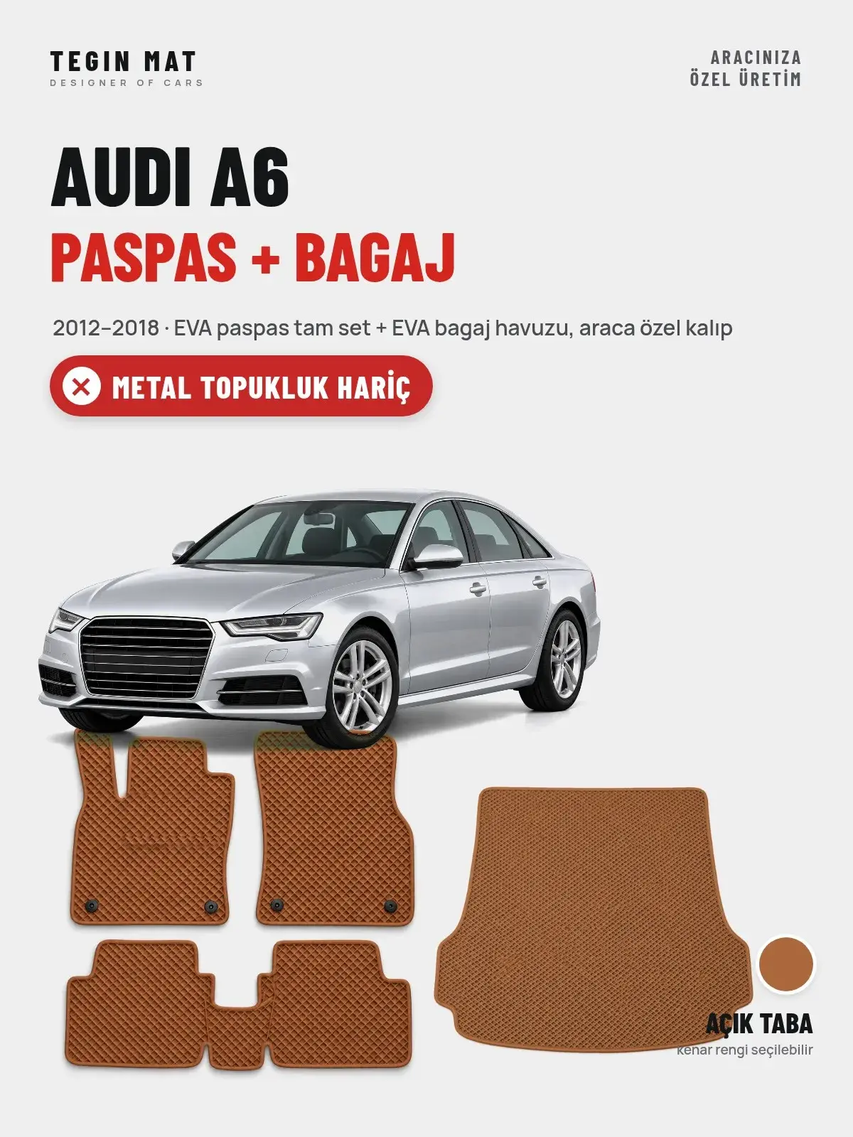 Audi A6 EVA Paspas + Bagaj Havuzu Seti (2012–2018) Açık Taba – Metal Topukluk Hariç (1)