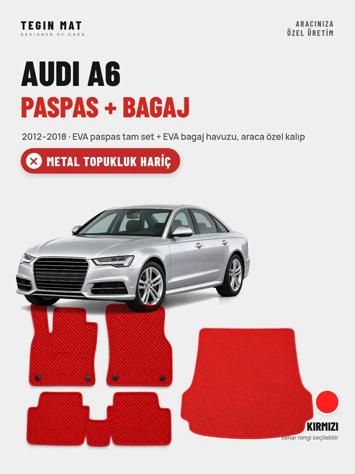 Audi A6 EVA Paspas + Bagaj Havuzu Seti (2012–2018) Kırmızı – Metal Topukluk Hariç (1)