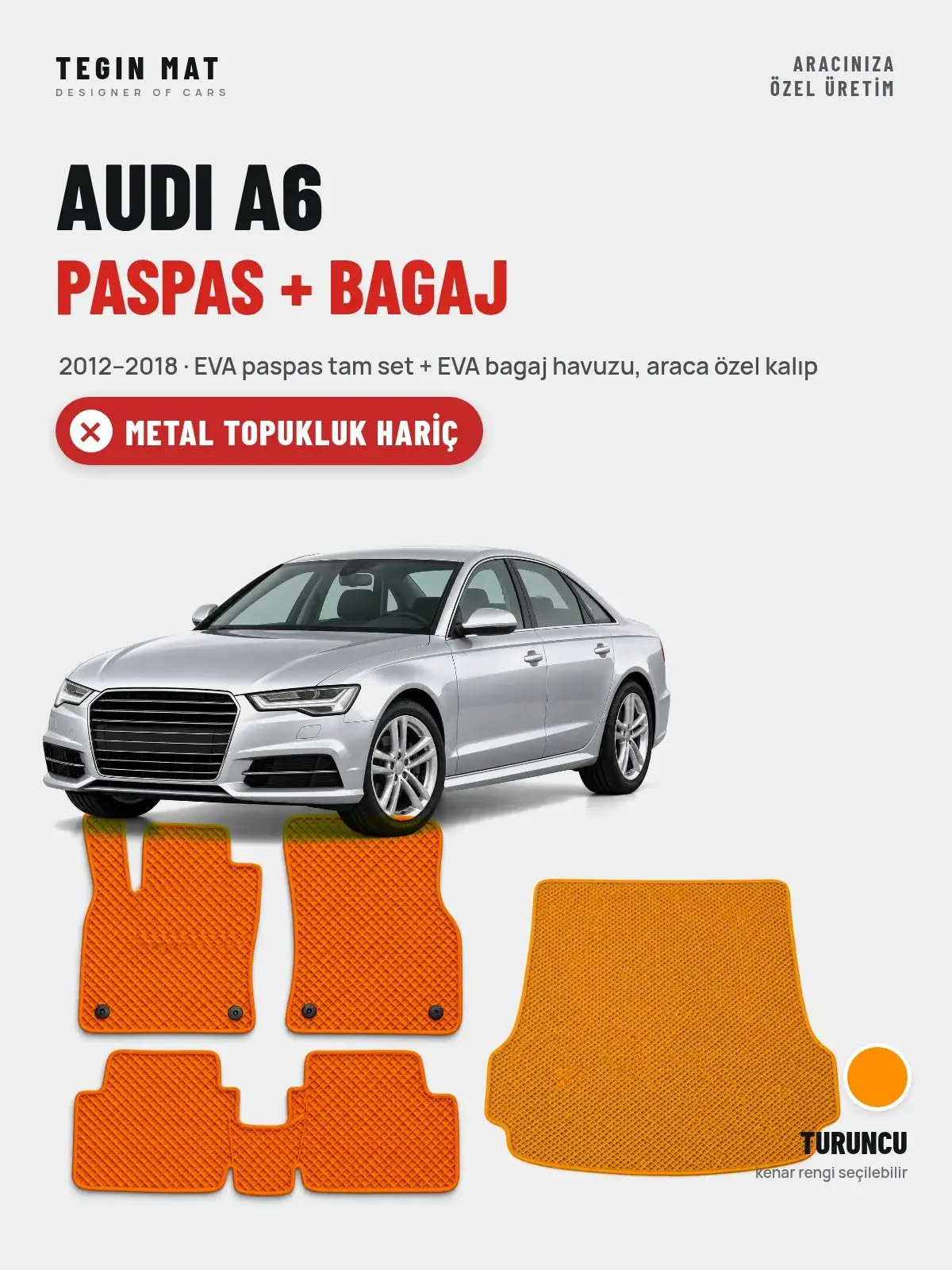 Audi A6 EVA Paspas + Bagaj Havuzu Seti (2012–2018) Turuncu – Metal Topukluk Hariç (1)
