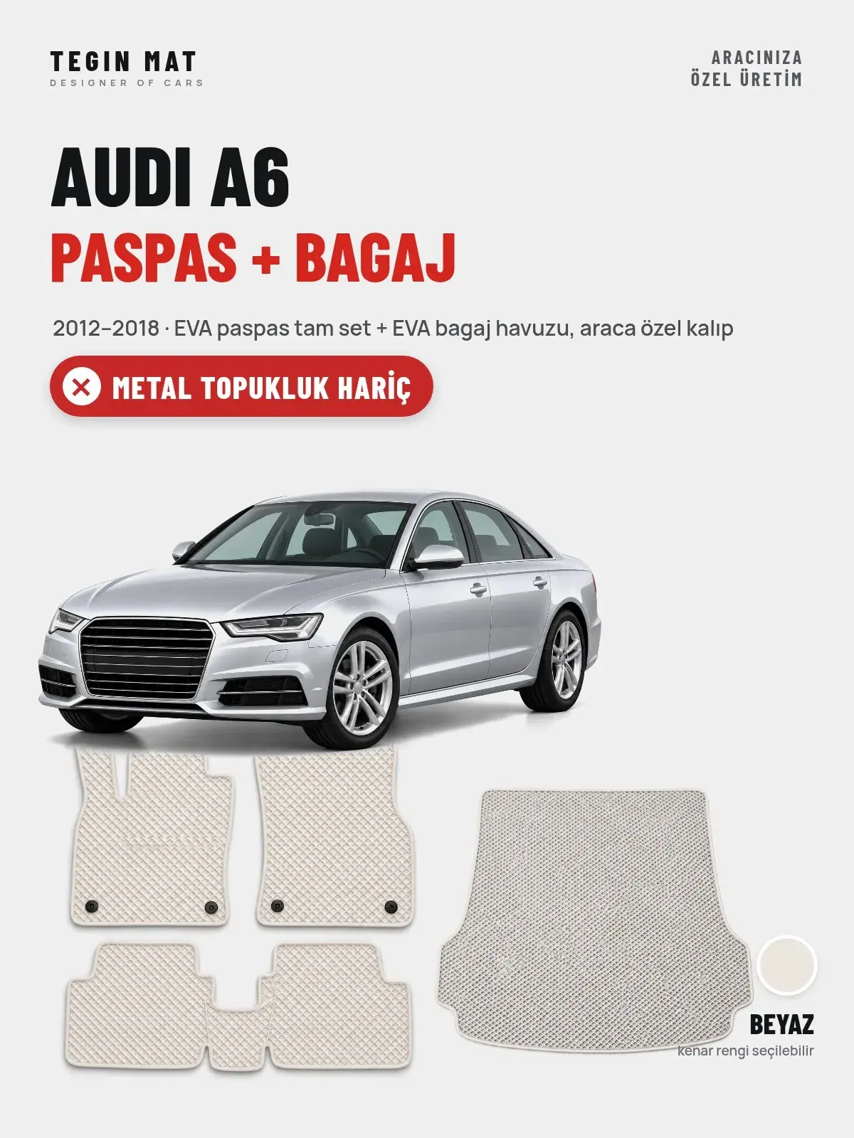 Audi A6 EVA Paspas + Bagaj Havuzu Seti (2012–2018) Beyaz – Metal Topukluk Hariç (1)