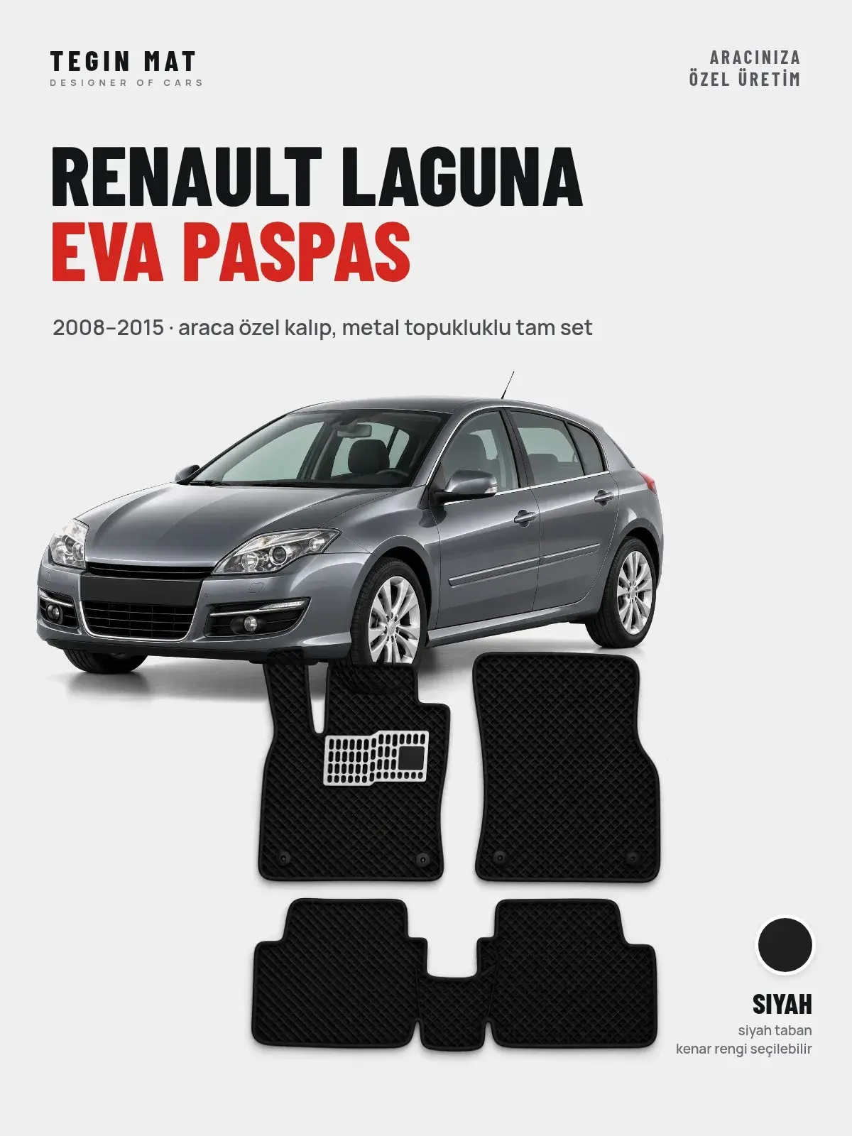 Renault Laguna EVA Oto Paspas Tam Set (2008–2015) Siyah – Araca Özel Kalıp (1)