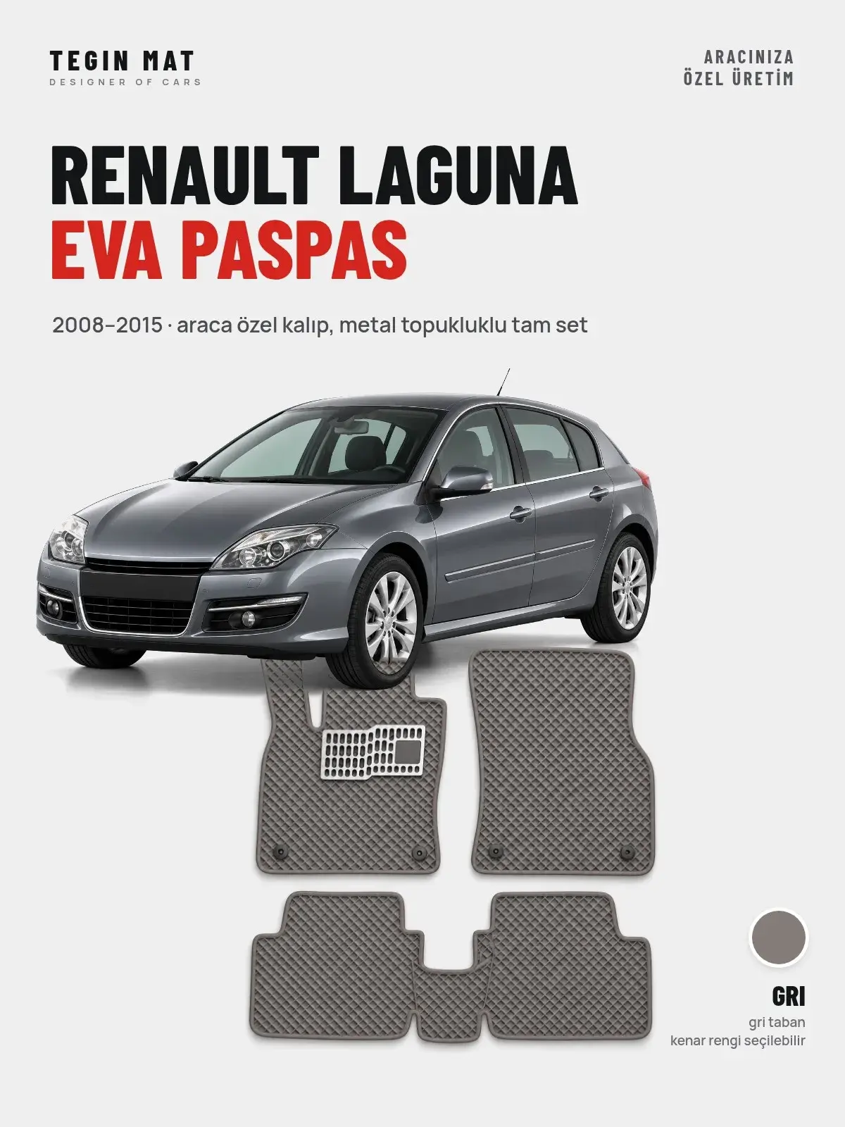 Renault Laguna EVA Oto Paspas Tam Set (2008–2015) Gri – Araca Özel Kalıp (1)