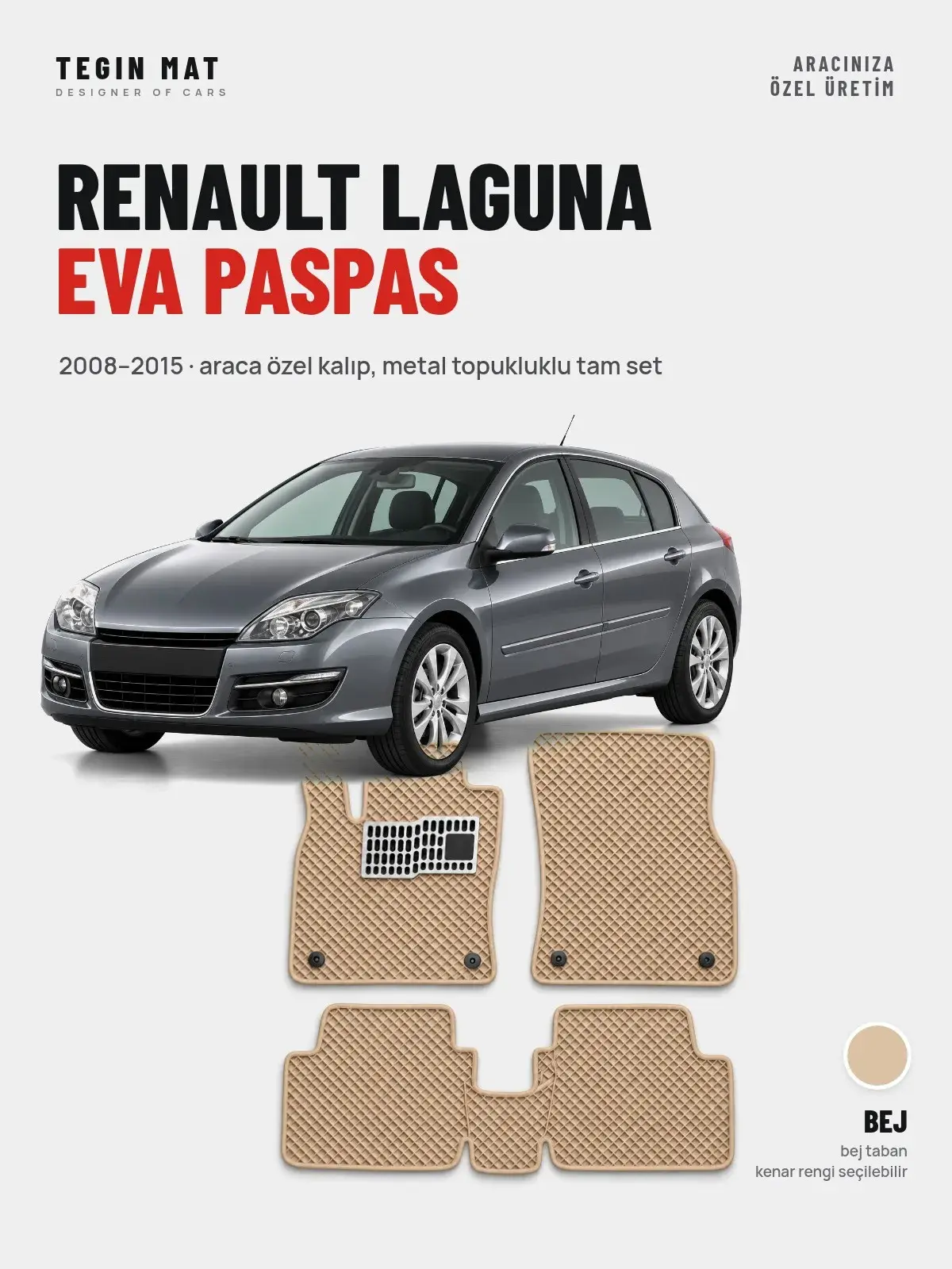 Renault Laguna EVA Oto Paspas Tam Set (2008–2015) Bej – Araca Özel Kalıp (1)