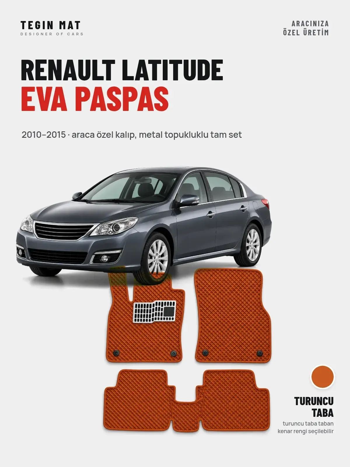 Renault Latitude EVA Oto Paspas Tam Set (2010–2015) Turuncu Taba – Araca Özel Kalıp (1)