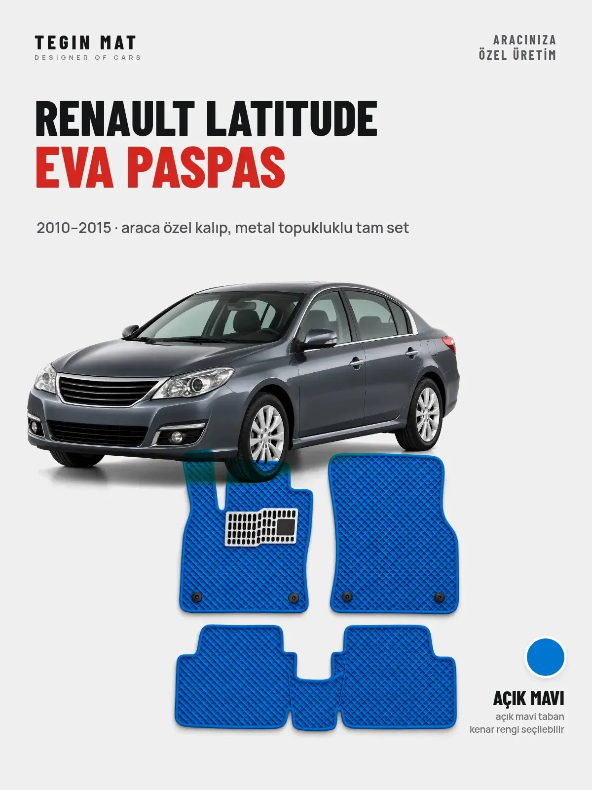Renault Latitude EVA Oto Paspas Tam Set (2010–2015) Açık Mavi – Araca Özel Kalıp (1)