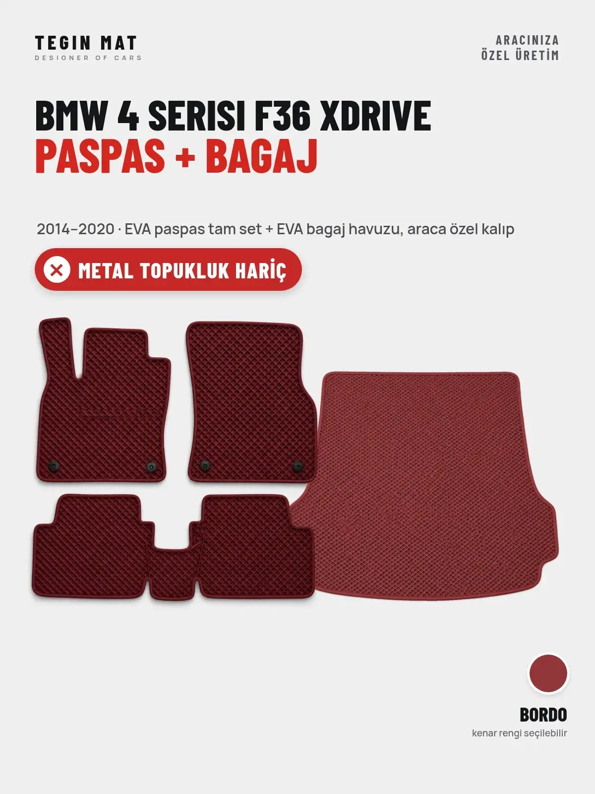 BMW 4 Serisi F36 Xdrive EVA Paspas + Bagaj Havuzu Seti (2014–2020) Bordo – Metal Topukluk Hariç (1)