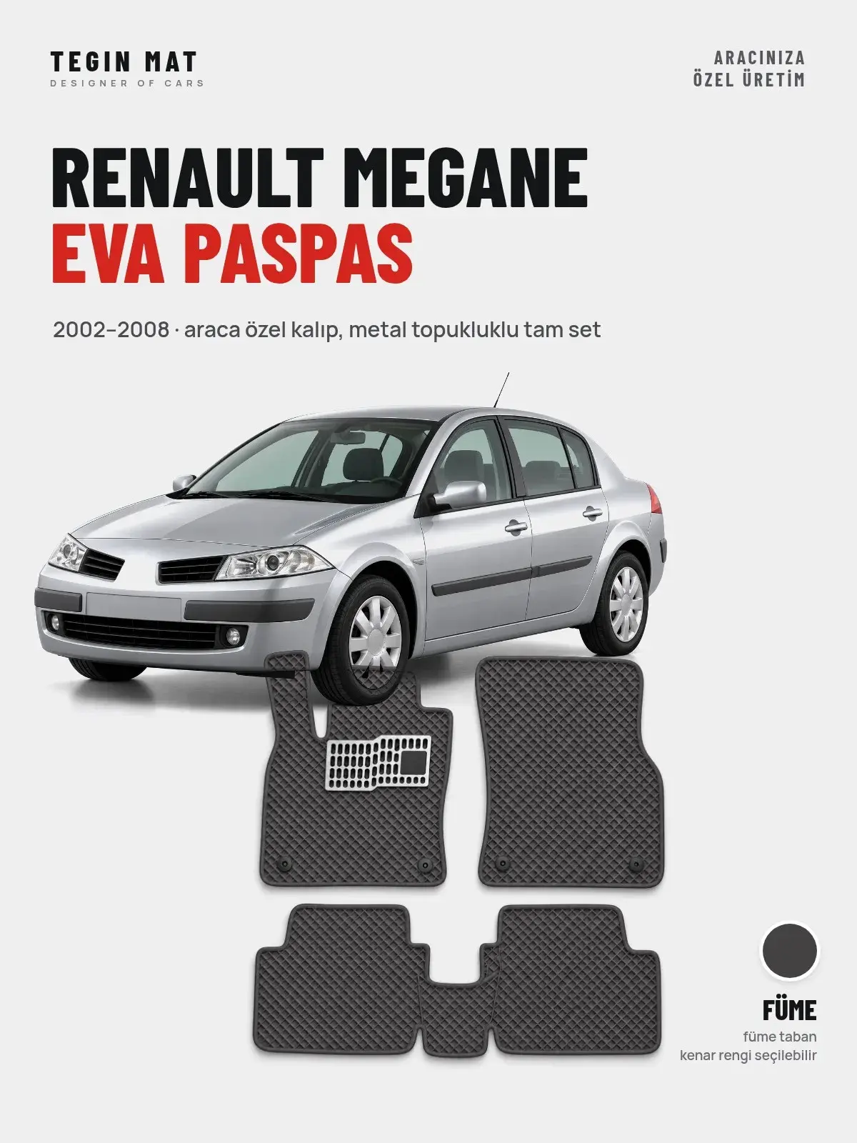 Renault Megane EVA Oto Paspas Tam Set (2002–2008) Füme – Araca Özel Kalıp (1)