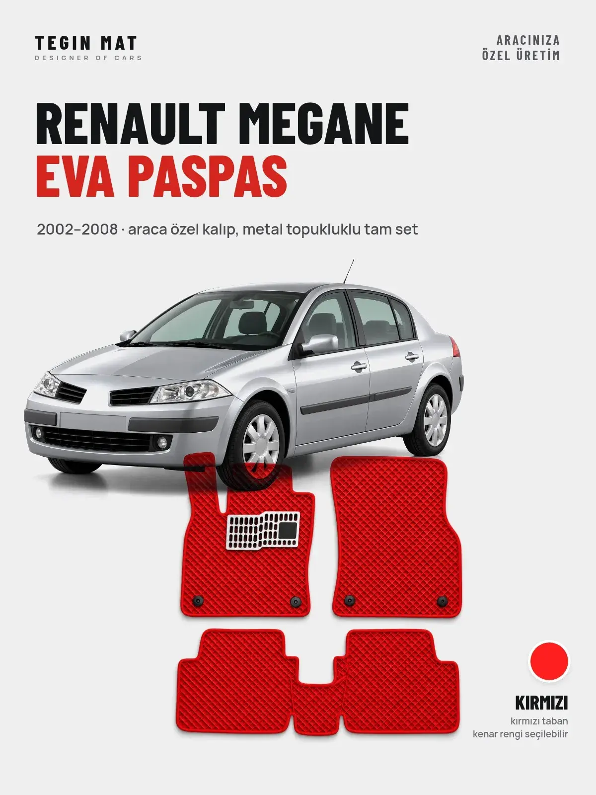 Renault Megane EVA Oto Paspas Tam Set (2002–2008) Kırmızı – Araca Özel Kalıp (1)