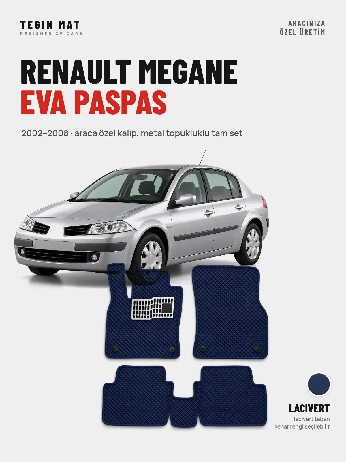 Renault Megane EVA Oto Paspas Tam Set (2002–2008) Lacivert – Araca Özel Kalıp (1)