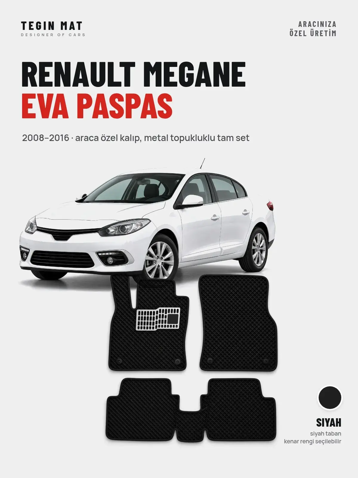 Renault Megane EVA Oto Paspas Tam Set (2008–2016) Siyah – Araca Özel Kalıp (1)