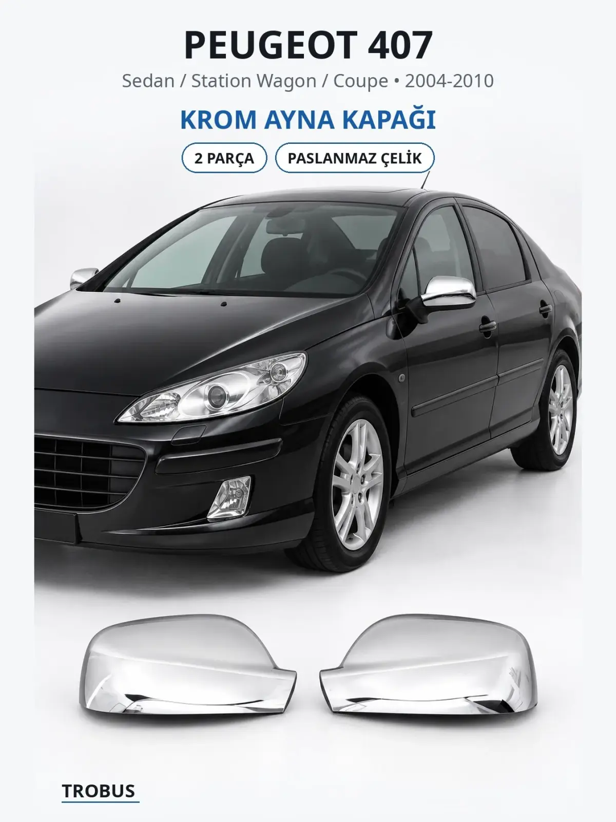Peugeot 407 krom ayna kapağı 1