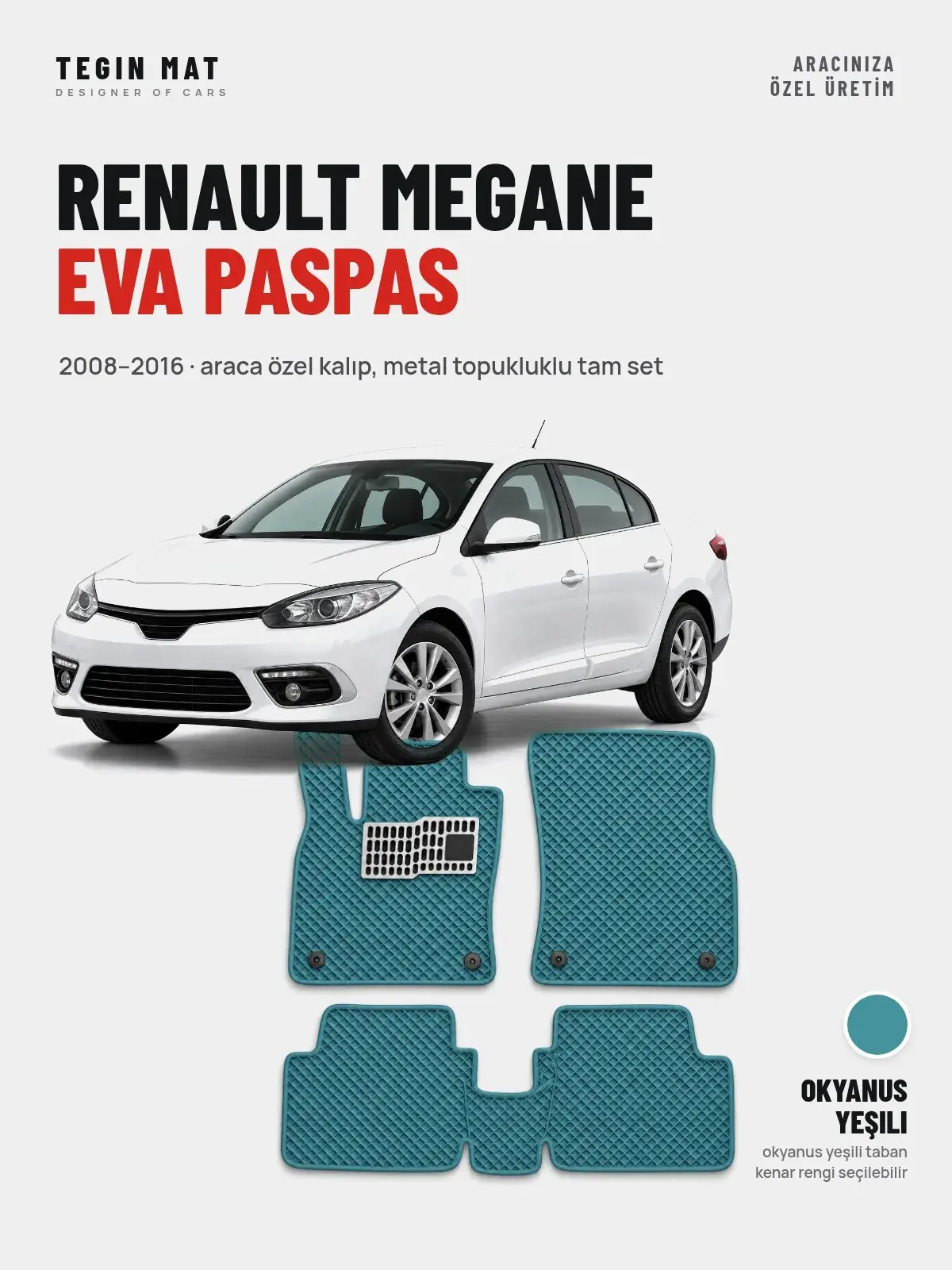 Renault Megane EVA Oto Paspas Tam Set (2008–2016) Okyanus Yeşili – Araca Özel Kalıp (1)