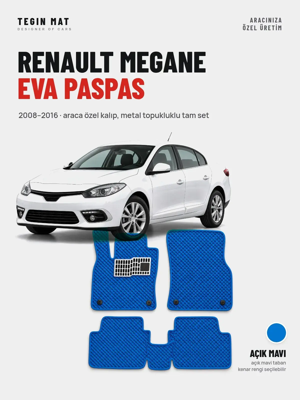 Renault Megane EVA Oto Paspas Tam Set (2008–2016) Açık Mavi – Araca Özel Kalıp (1)