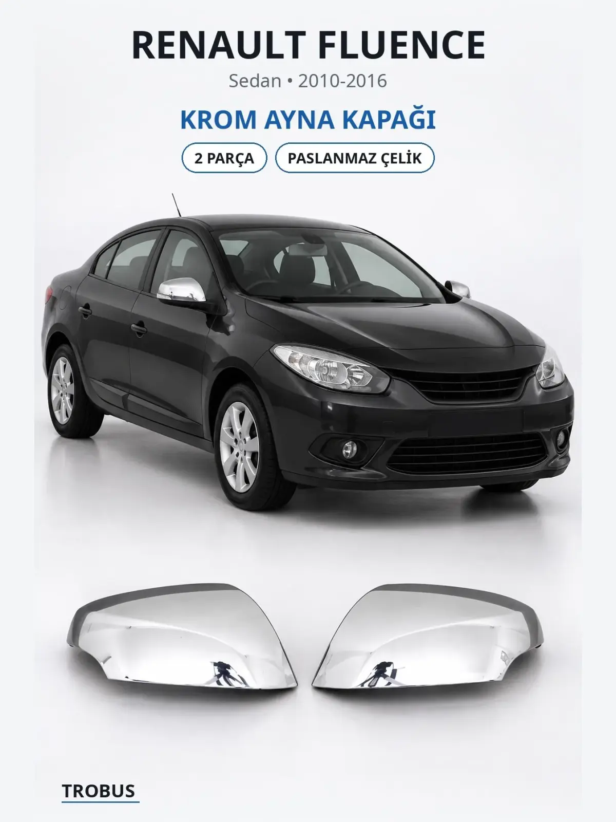 Renault Fluence krom ayna kapağı 1