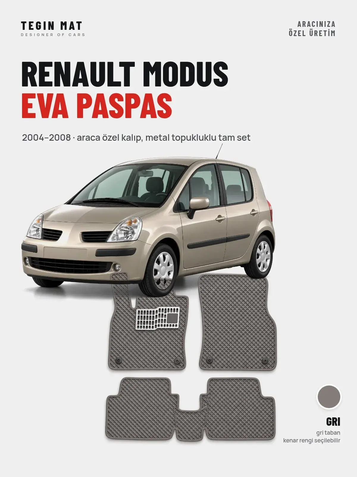 Renault Modus EVA Oto Paspas Tam Set (2004–2008) Gri – Araca Özel Kalıp (1)