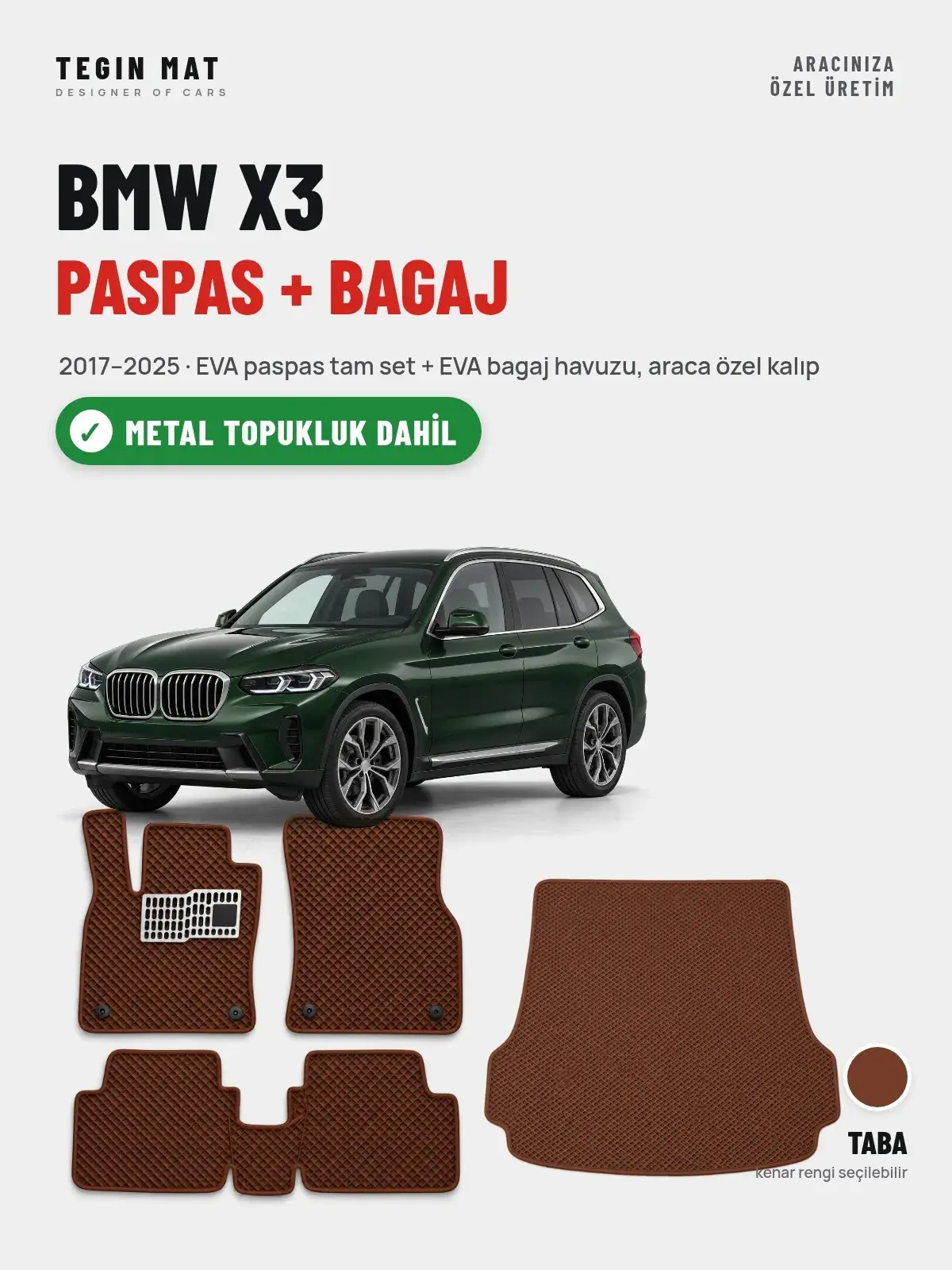BMW X3 EVA Paspas + Bagaj Havuzu Seti (2017–2025) Taba – Metal Topukluk Dahil (1)