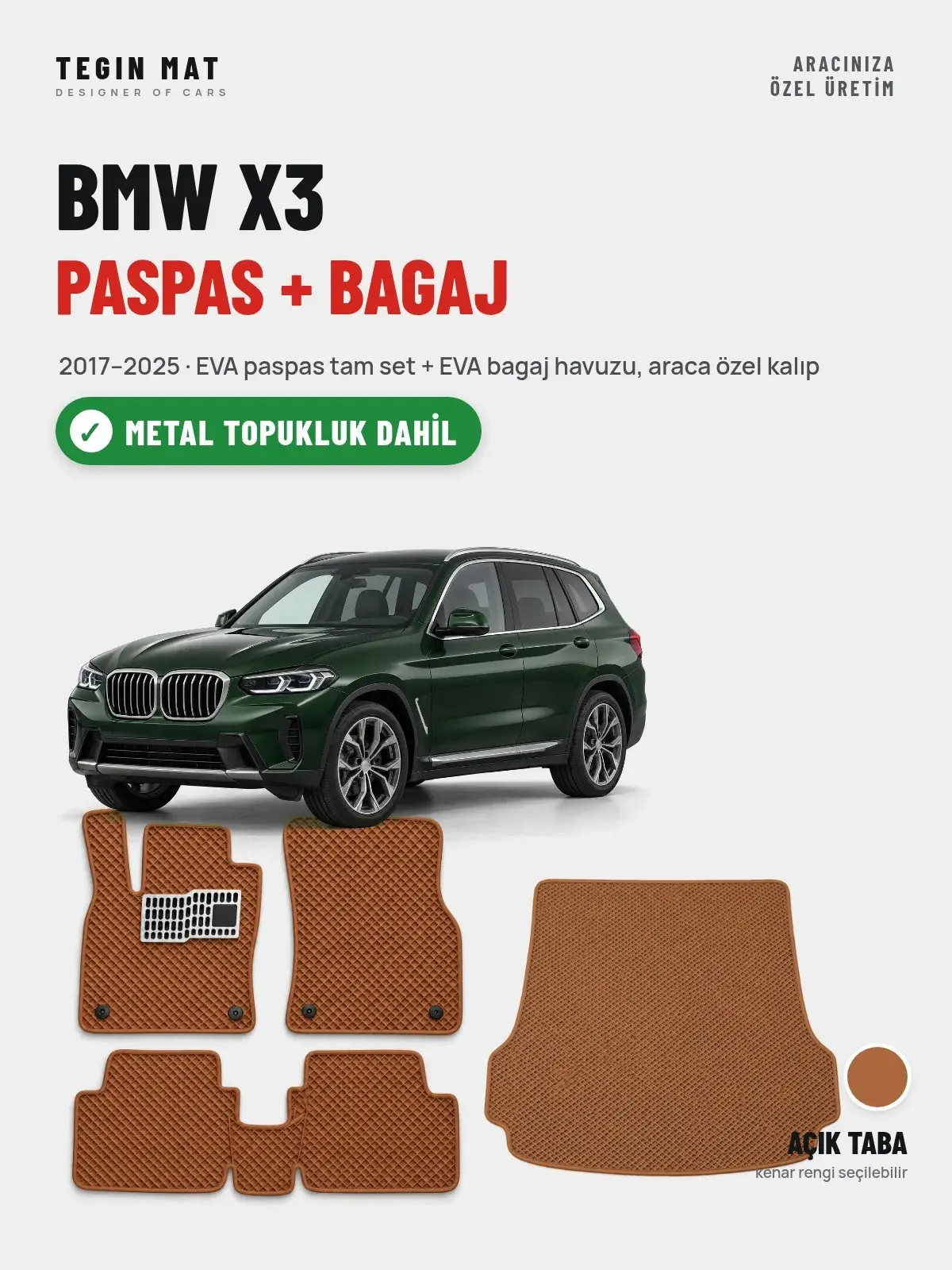 BMW X3 EVA Paspas + Bagaj Havuzu Seti (2017–2025) Açık Taba – Metal Topukluk Dahil (1)