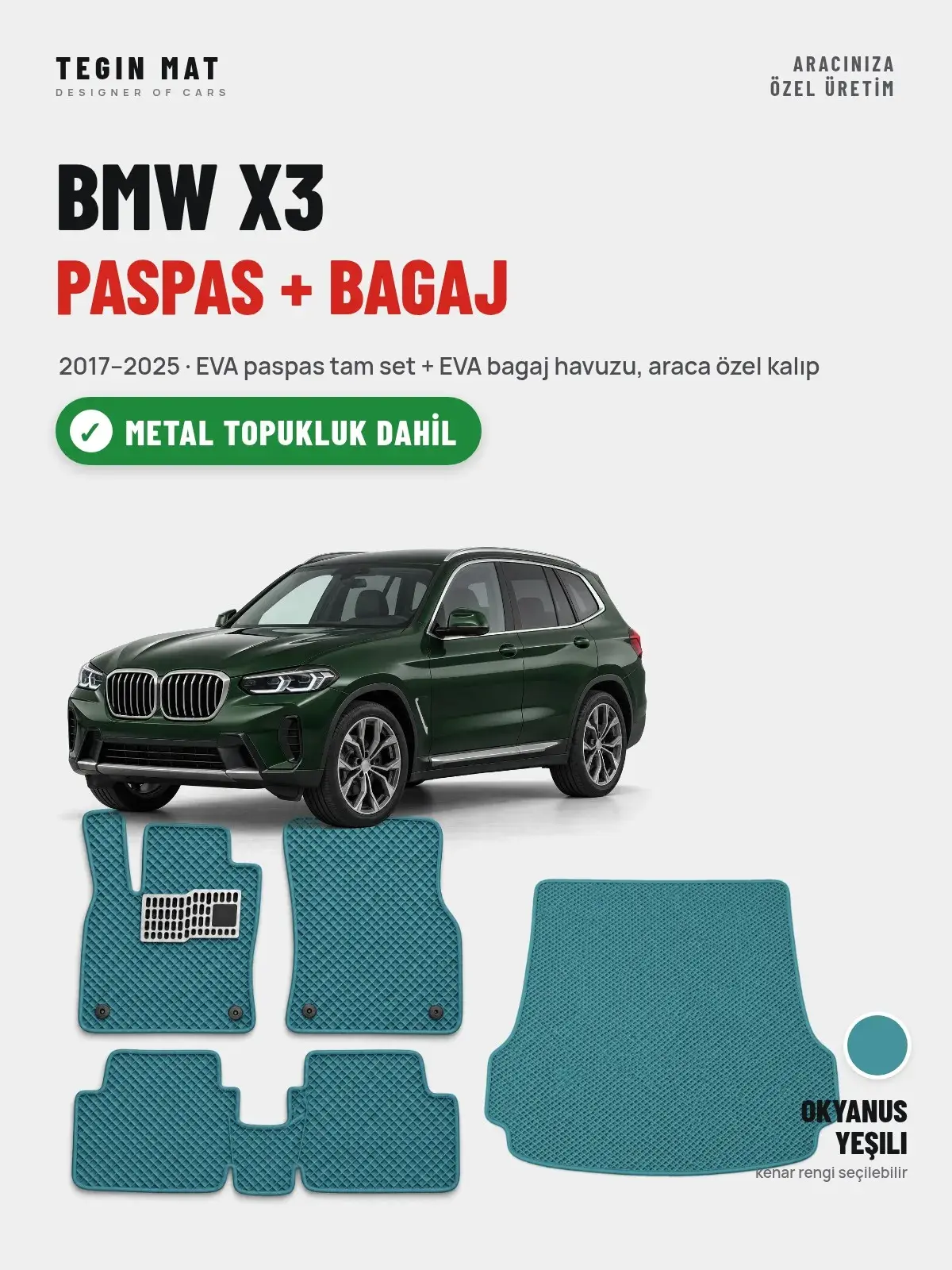 BMW X3 EVA Paspas + Bagaj Havuzu Seti (2017–2025) Okyanus Yeşili – Metal Topukluk Dahil (1)
