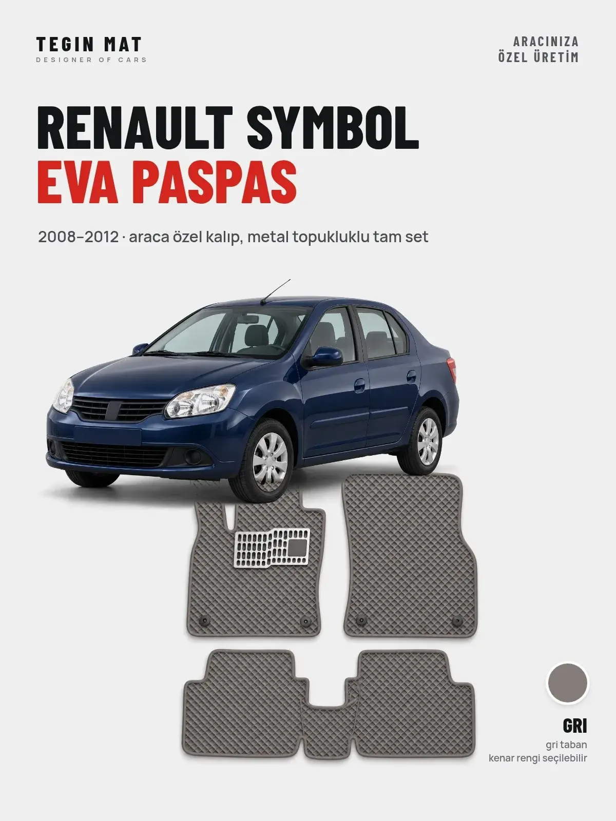 Renault Symbol EVA Oto Paspas Tam Set (2008–2012) Gri – Araca Özel Kalıp (1)