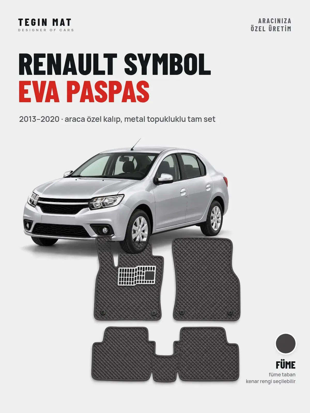 Renault Symbol EVA Oto Paspas Tam Set (2013–2020) Füme – Araca Özel Kalıp (1)