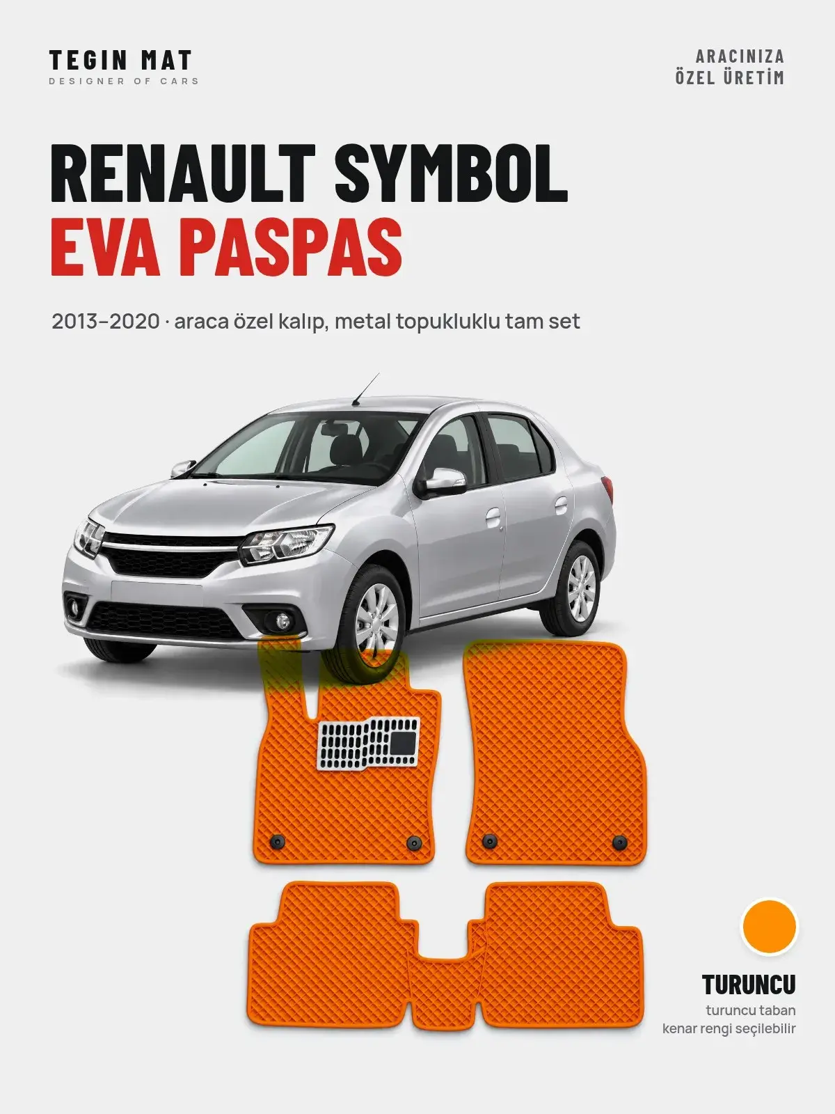 Renault Symbol EVA Oto Paspas Tam Set (2013–2020) Turuncu – Araca Özel Kalıp (1)