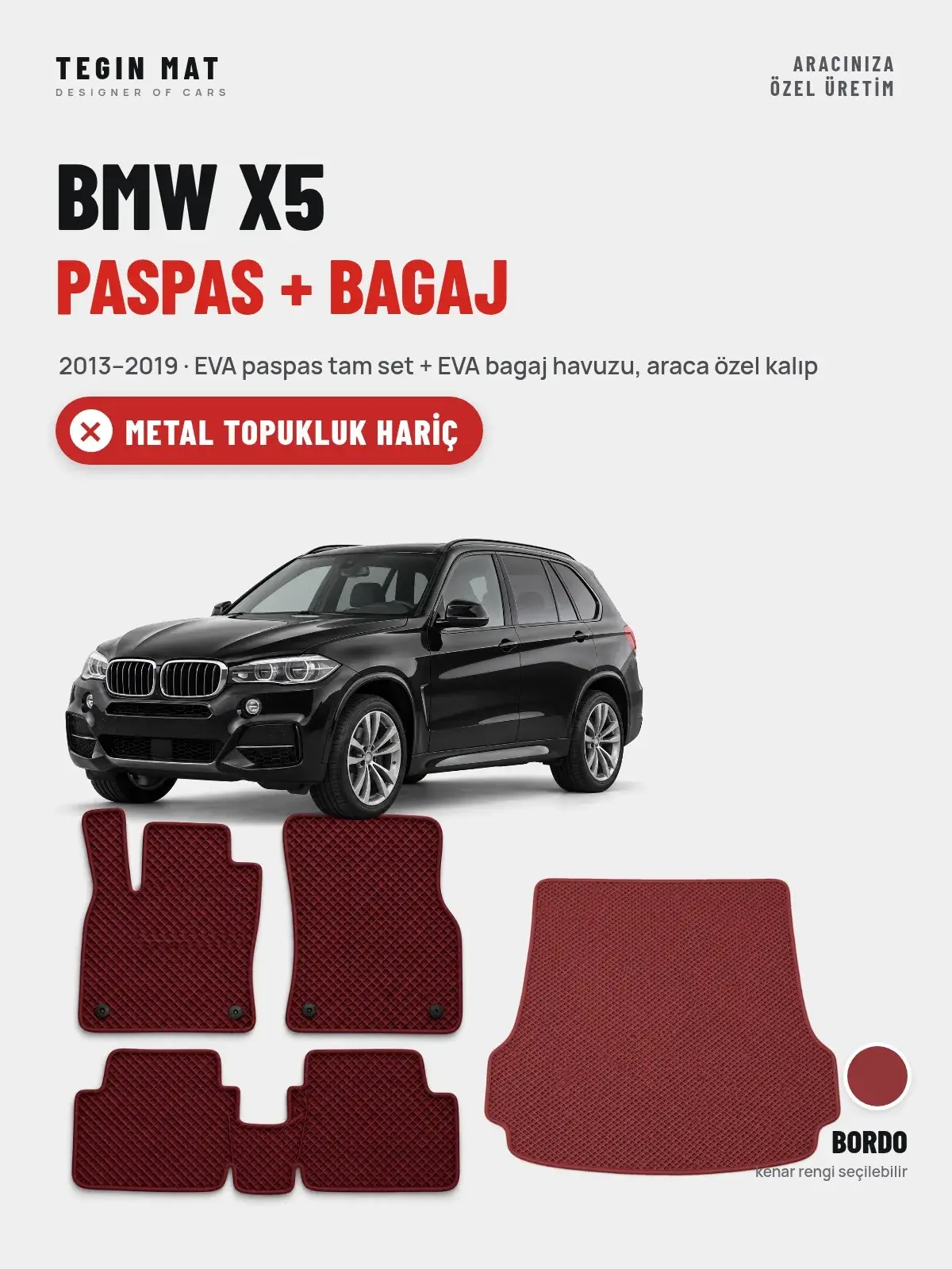 BMW X5 EVA Paspas + Bagaj Havuzu Seti (2013–2019) Bordo – Metal Topukluk Hariç (1)