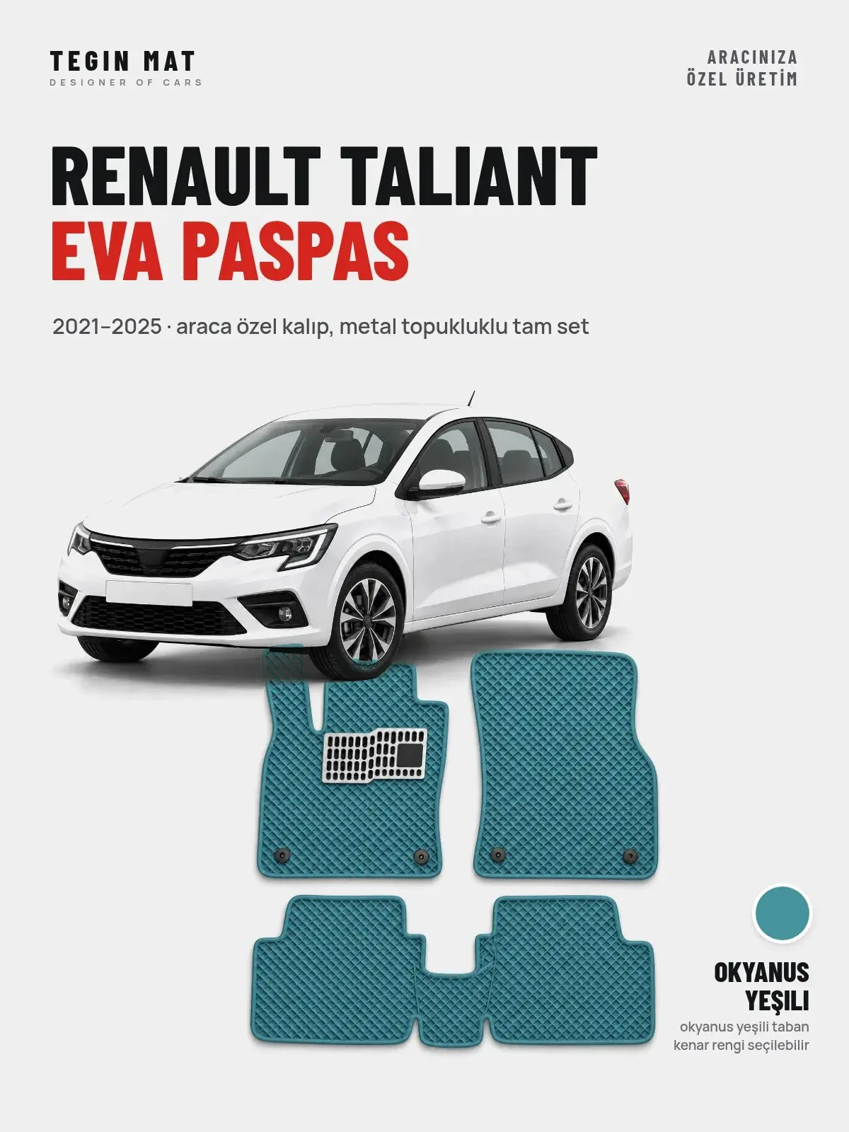 Renault Taliant EVA Oto Paspas Tam Set (2021–2025) Okyanus Yeşili – Araca Özel Kalıp (1)
