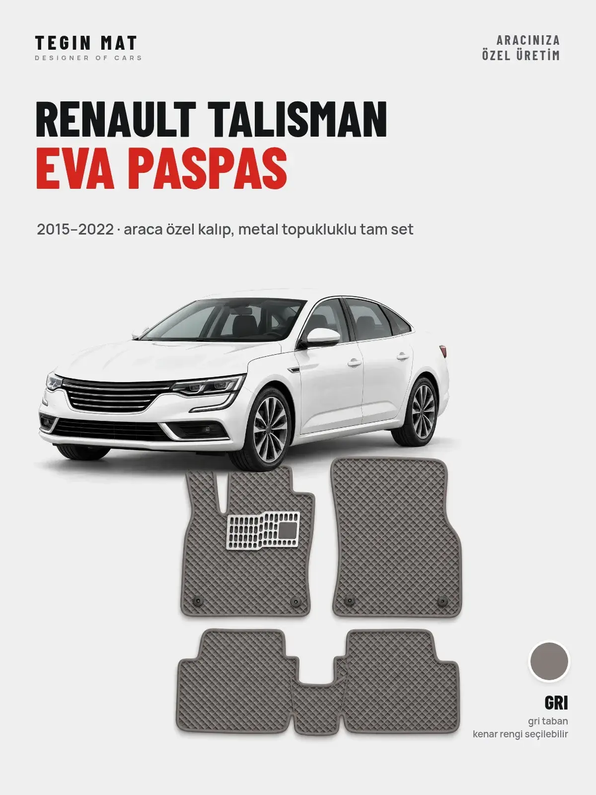 Renault Talisman EVA Oto Paspas Tam Set (2015–2022) Gri – Araca Özel Kalıp (1)