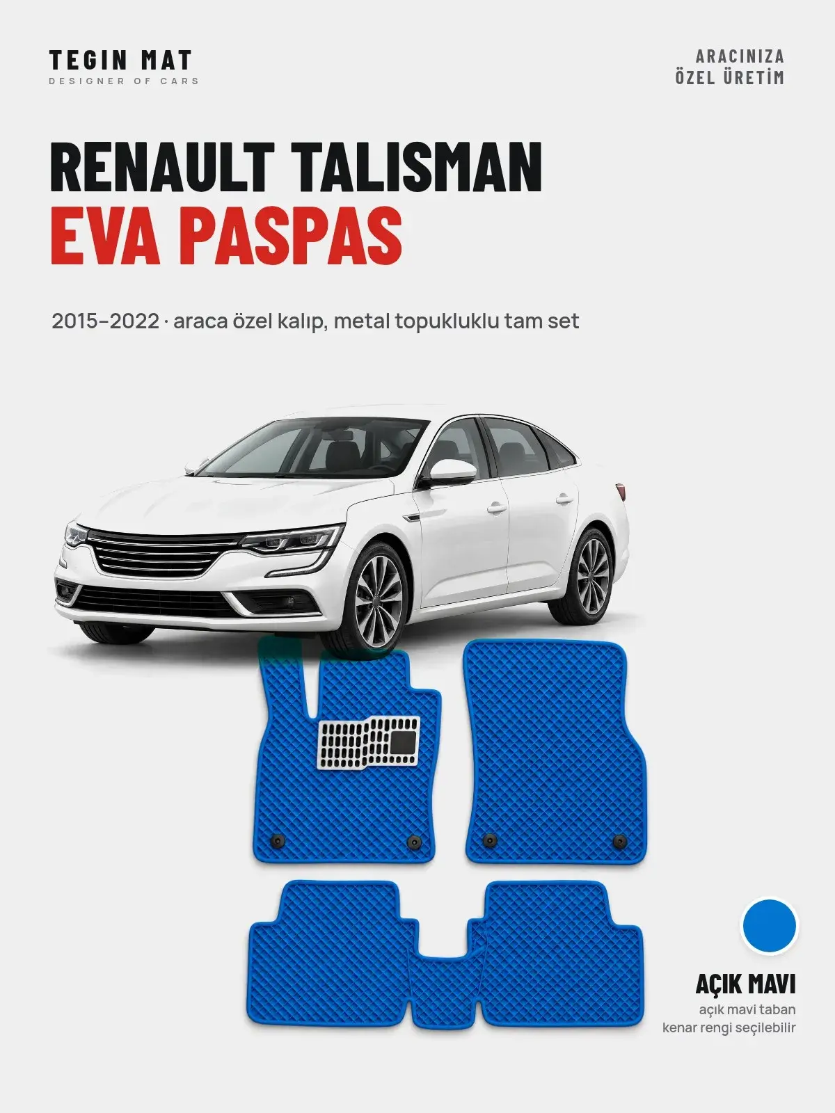 Renault Talisman EVA Oto Paspas Tam Set (2015–2022) Açık Mavi – Araca Özel Kalıp (1)