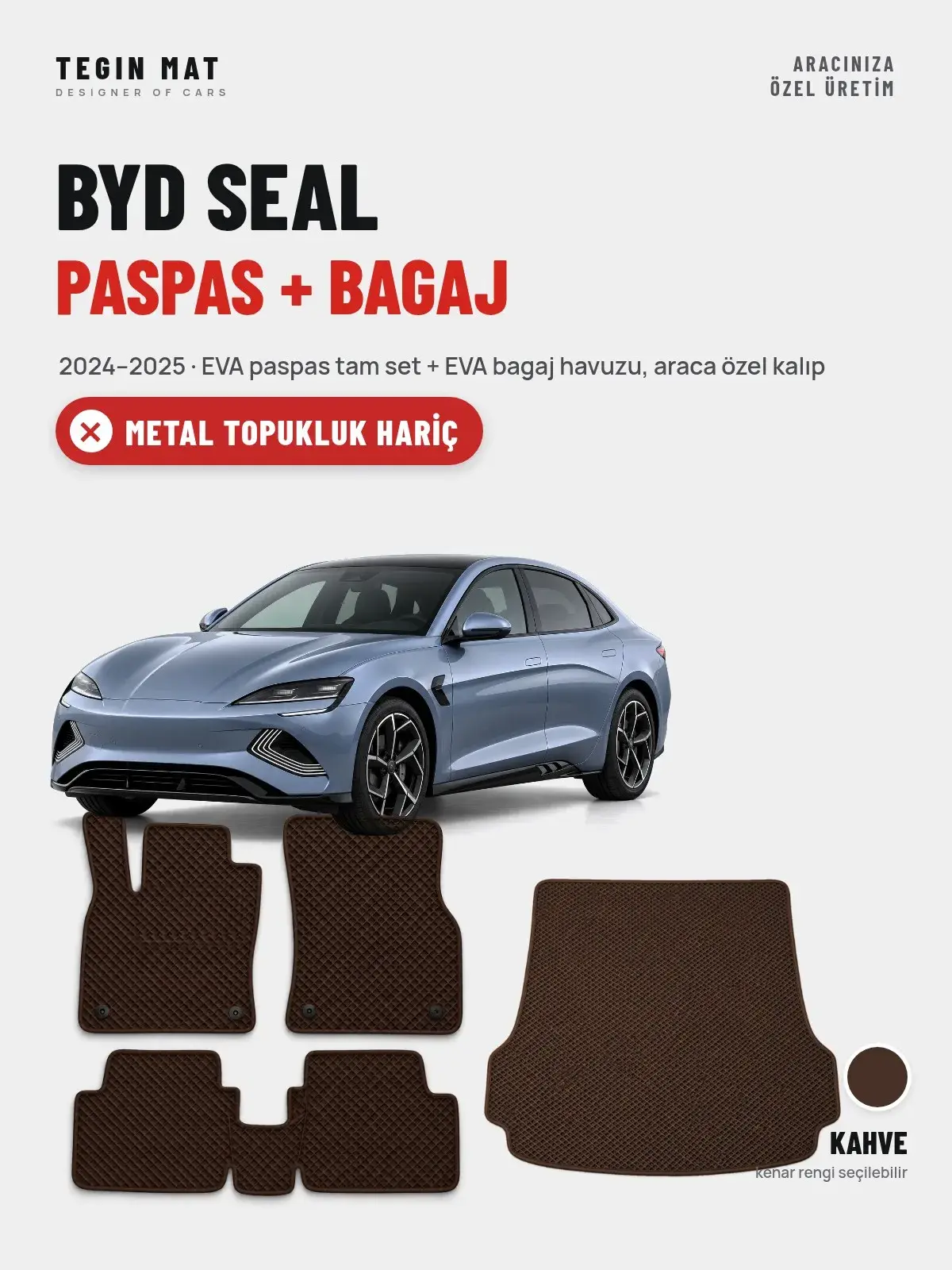 BYD Seal EVA Paspas + Bagaj Havuzu Seti (2024–2025) Kahve – Metal Topukluk Hariç (1)