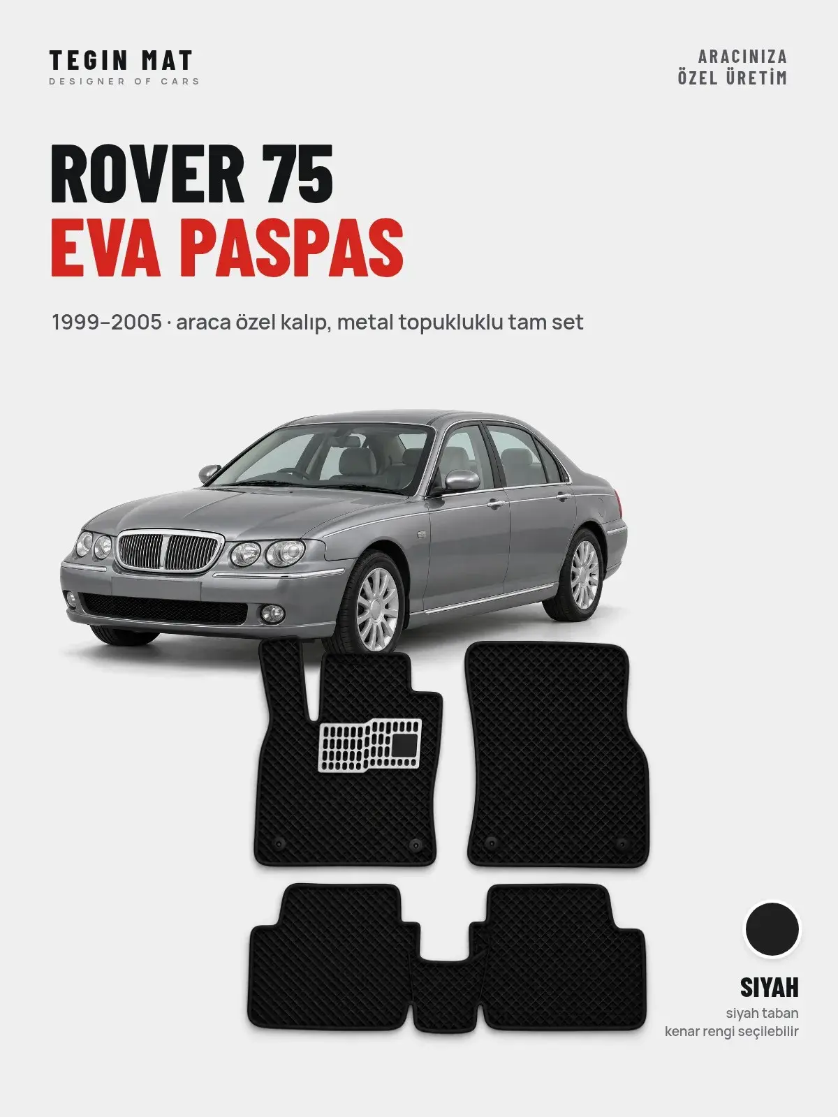 Rover 75 EVA Oto Paspas Tam Set (1999–2005) Siyah – Araca Özel Kalıp (1)