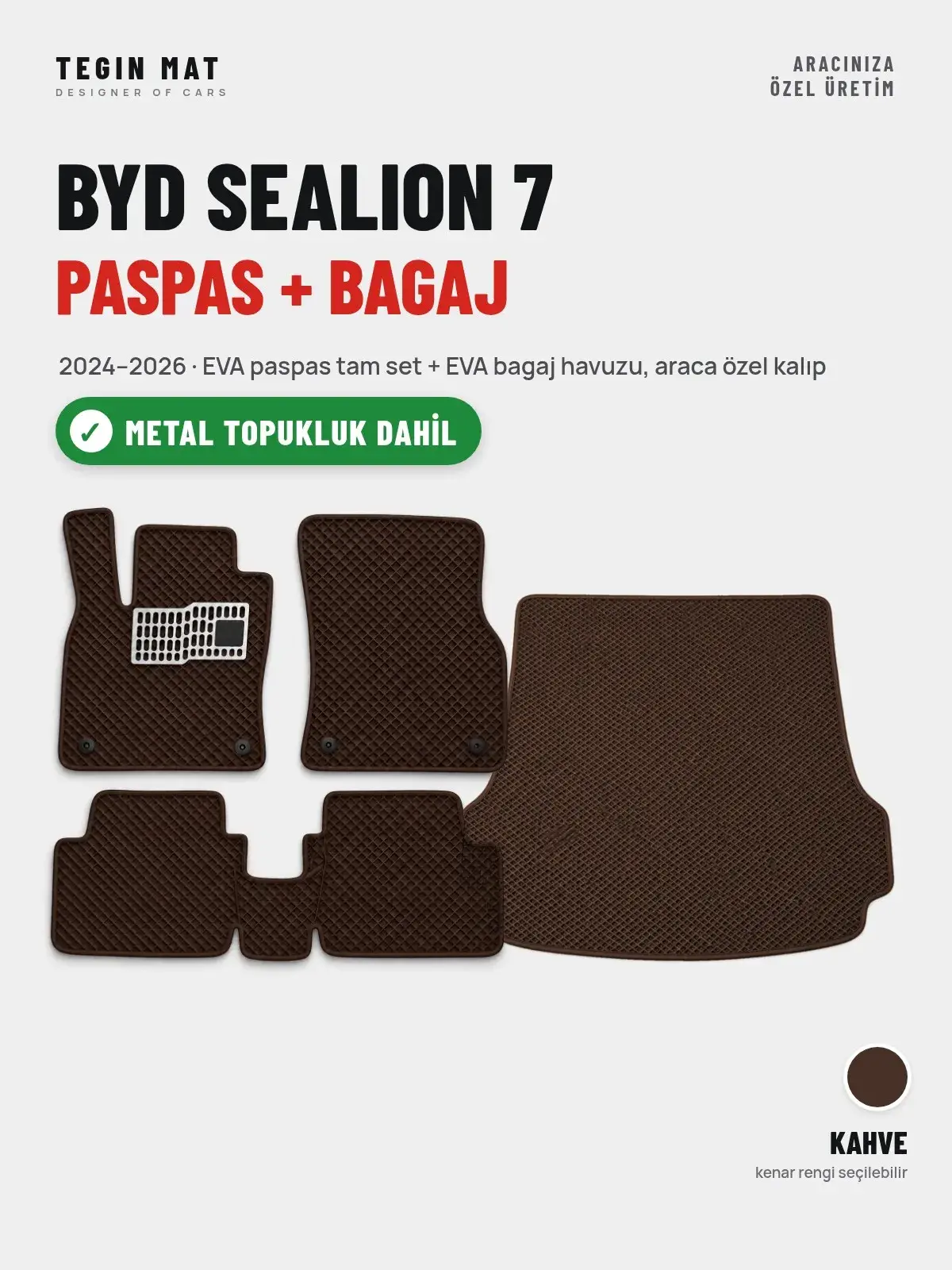 BYD Sealion 7 EVA Paspas + Bagaj Havuzu Seti (2024–2026) Kahve – Metal Topukluk Dahil (1)