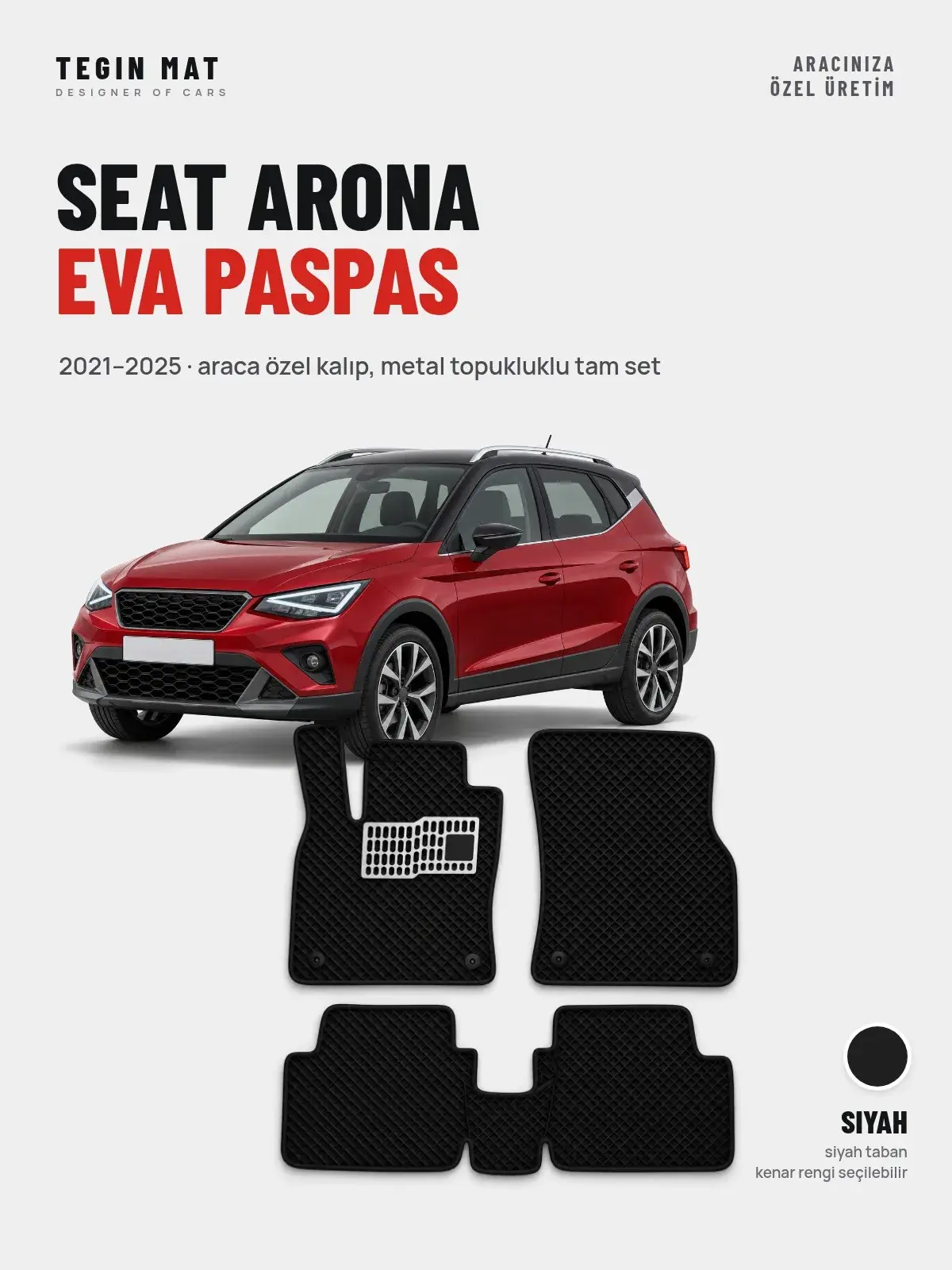 Seat Arona EVA Oto Paspas Tam Set (2021–2025) Siyah – Araca Özel Kalıp (1)