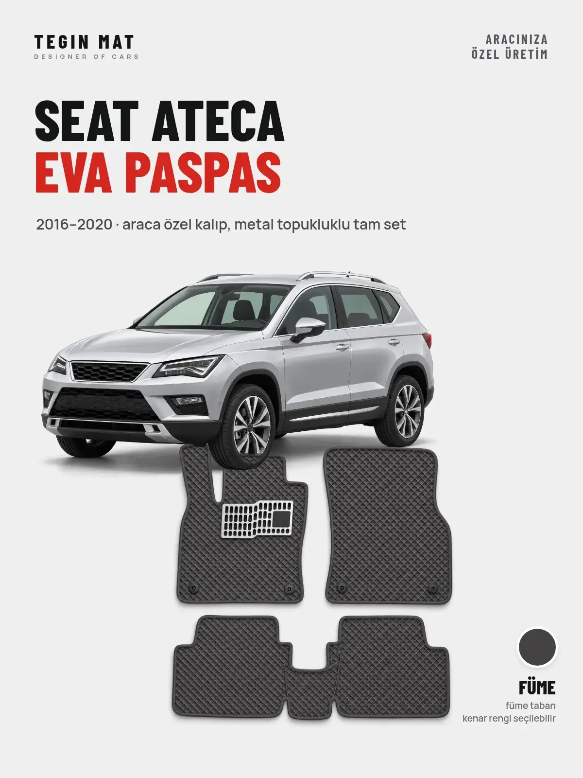 Seat Ateca EVA Oto Paspas Tam Set (2016–2020) Füme – Araca Özel Kalıp (1)