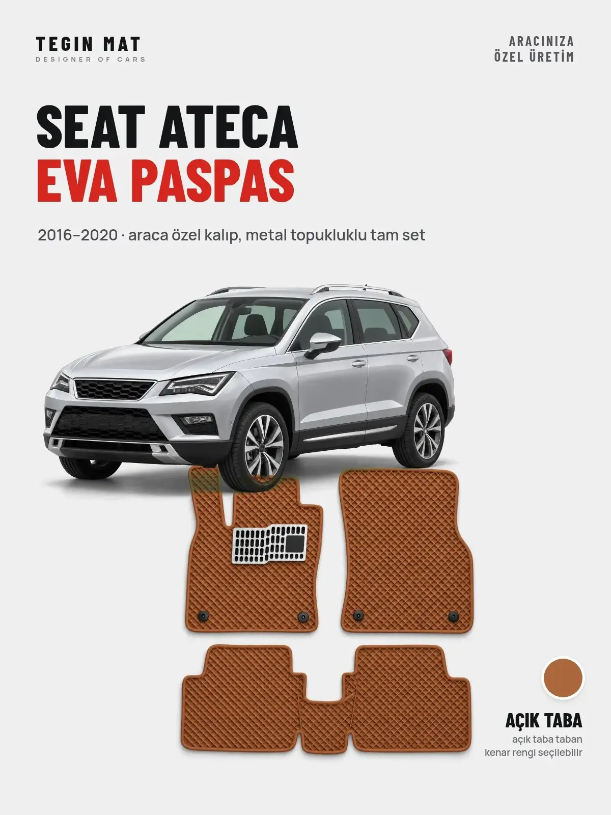 Seat Ateca EVA Oto Paspas Tam Set (2016–2020) Açık Taba – Araca Özel Kalıp (1)
