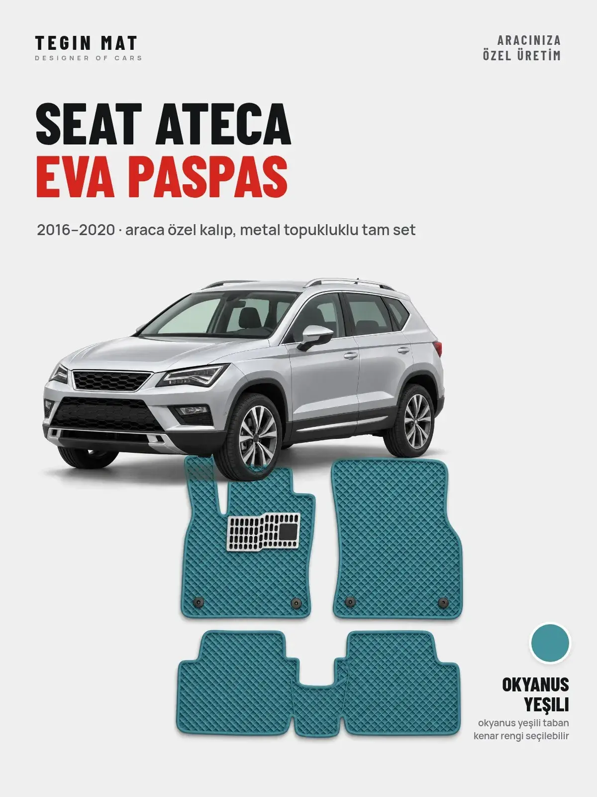Seat Ateca EVA Oto Paspas Tam Set (2016–2020) Okyanus Yeşili – Araca Özel Kalıp (1)