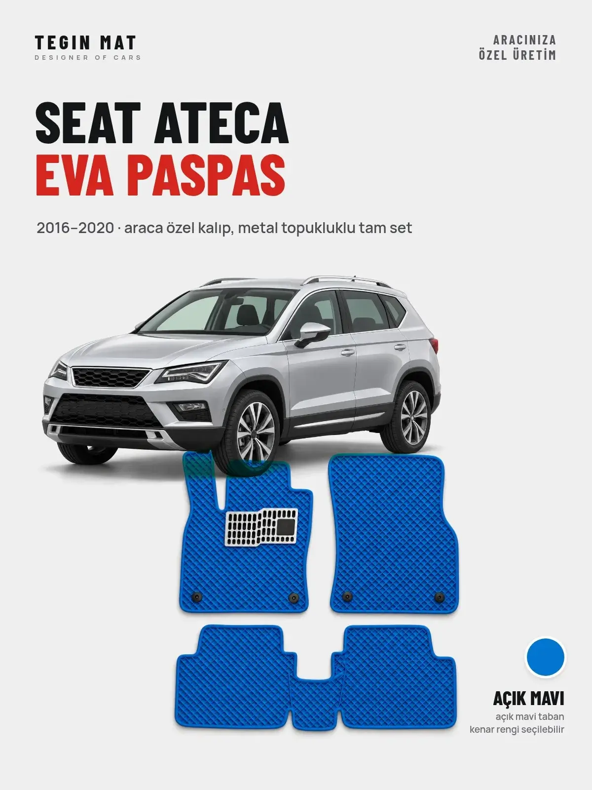 Seat Ateca EVA Oto Paspas Tam Set (2016–2020) Açık Mavi – Araca Özel Kalıp (1)