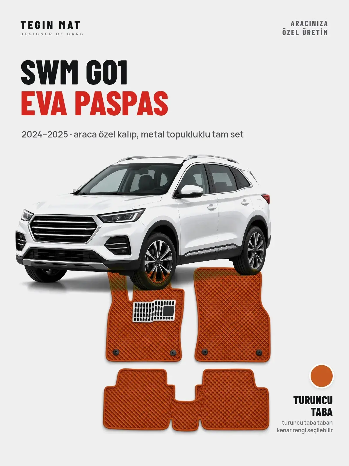 SWM G01 EVA Oto Paspas Tam Set (2024–2025) Turuncu Taba – Araca Özel Kalıp (1)