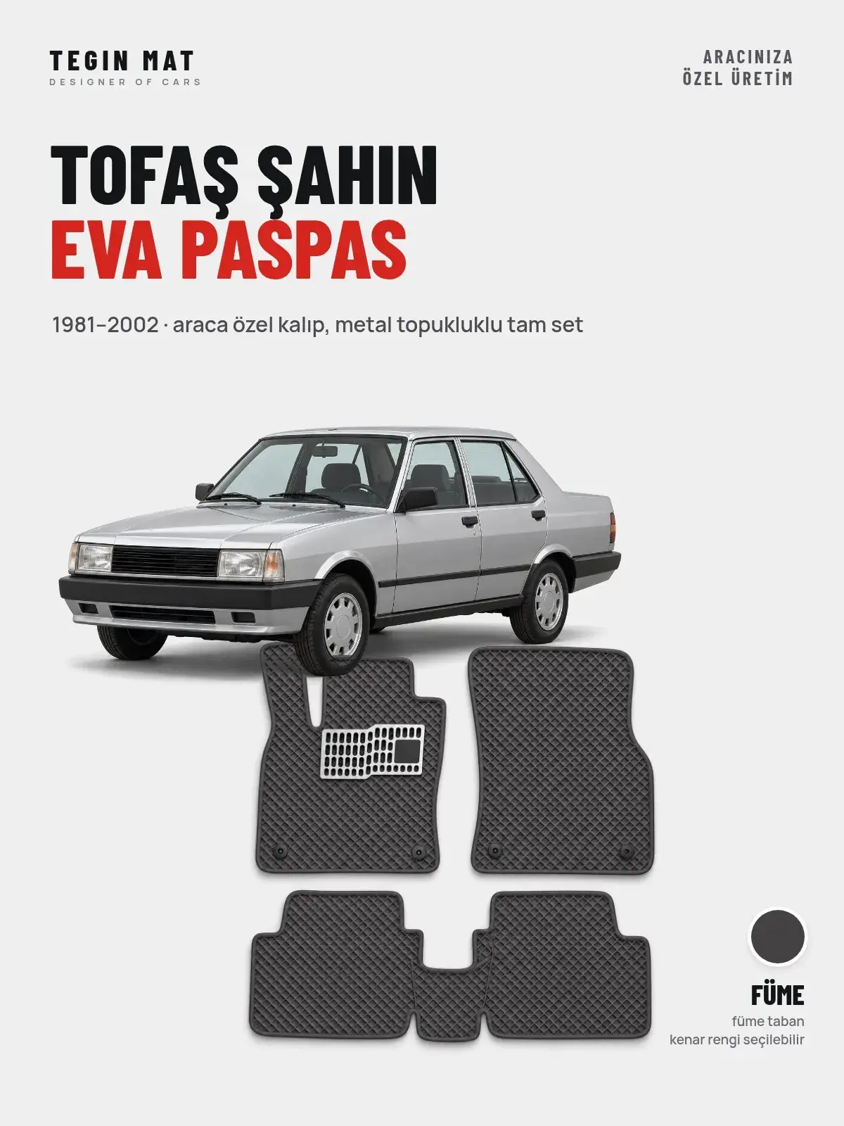 Tofaş Şahin EVA Oto Paspas Tam Set (1981–2002) Füme – Araca Özel Kalıp (1)