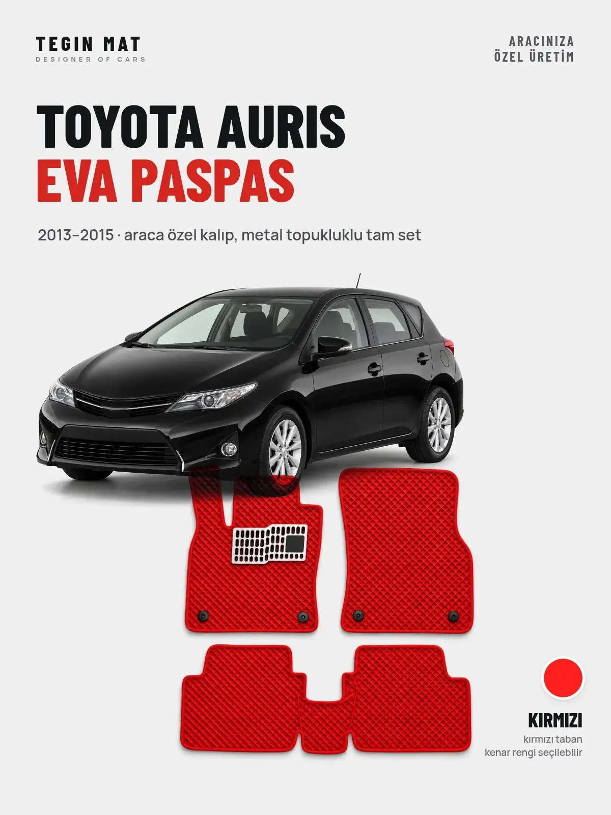 Toyota Auris EVA Oto Paspas Tam Set (2013–2015) Kırmızı – Araca Özel Kalıp (1)