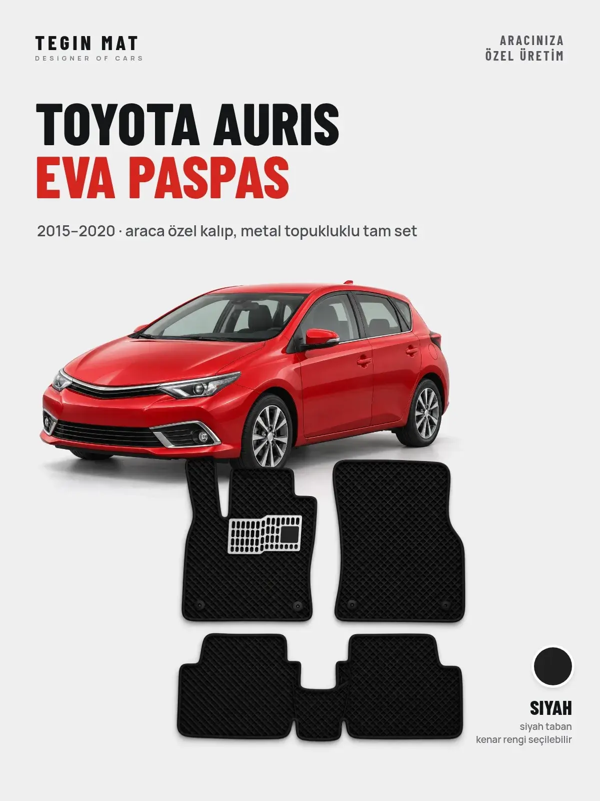 Toyota Auris EVA Oto Paspas Tam Set (2015–2020) Siyah – Araca Özel Kalıp (1)