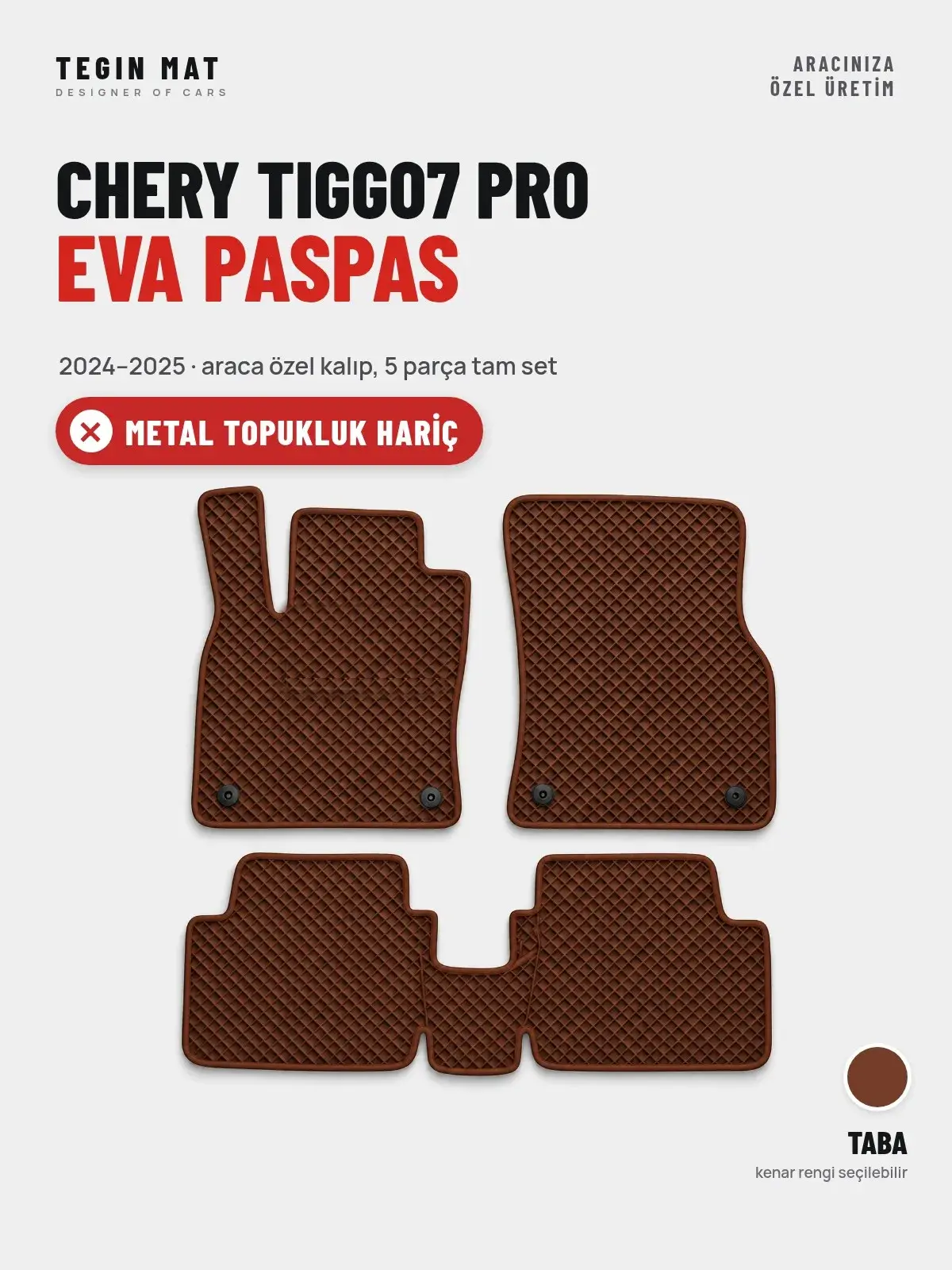 Chery Tiggo7 Pro EVA Oto Paspas Tam Set (2024–2025) Taba – Metal Topukluk Hariç (1)