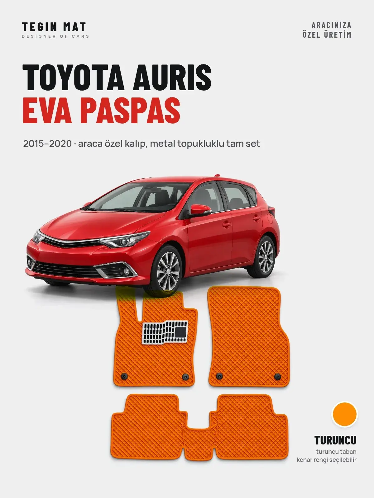 Toyota Auris EVA Oto Paspas Tam Set (2015–2020) Turuncu – Araca Özel Kalıp (1)