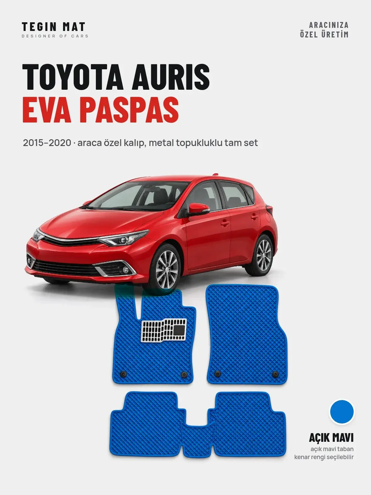 Toyota Auris EVA Oto Paspas Tam Set (2015–2020) Açık Mavi – Araca Özel Kalıp (1)