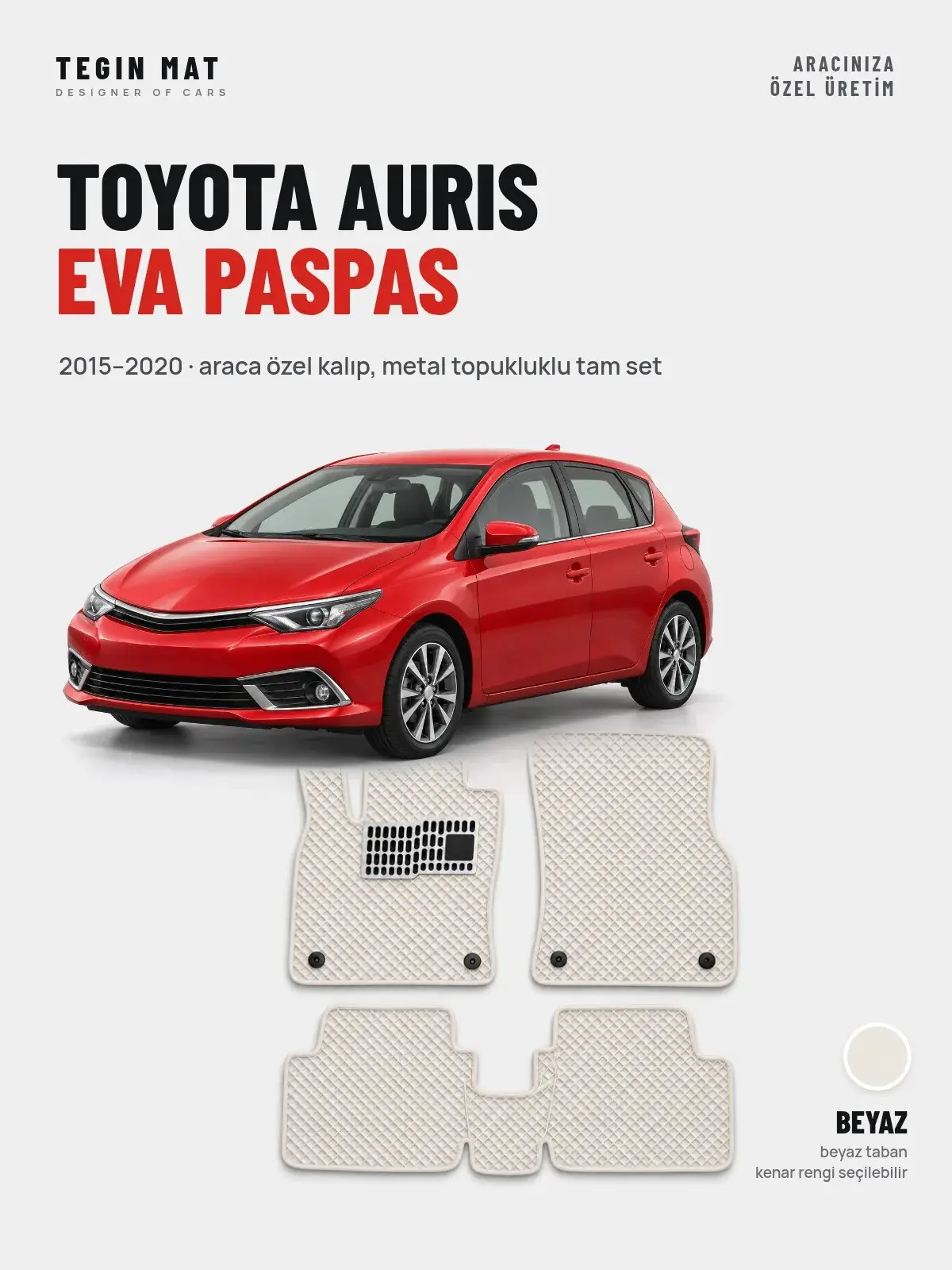 Toyota Auris EVA Oto Paspas Tam Set (2015–2020) Beyaz – Araca Özel Kalıp (1)